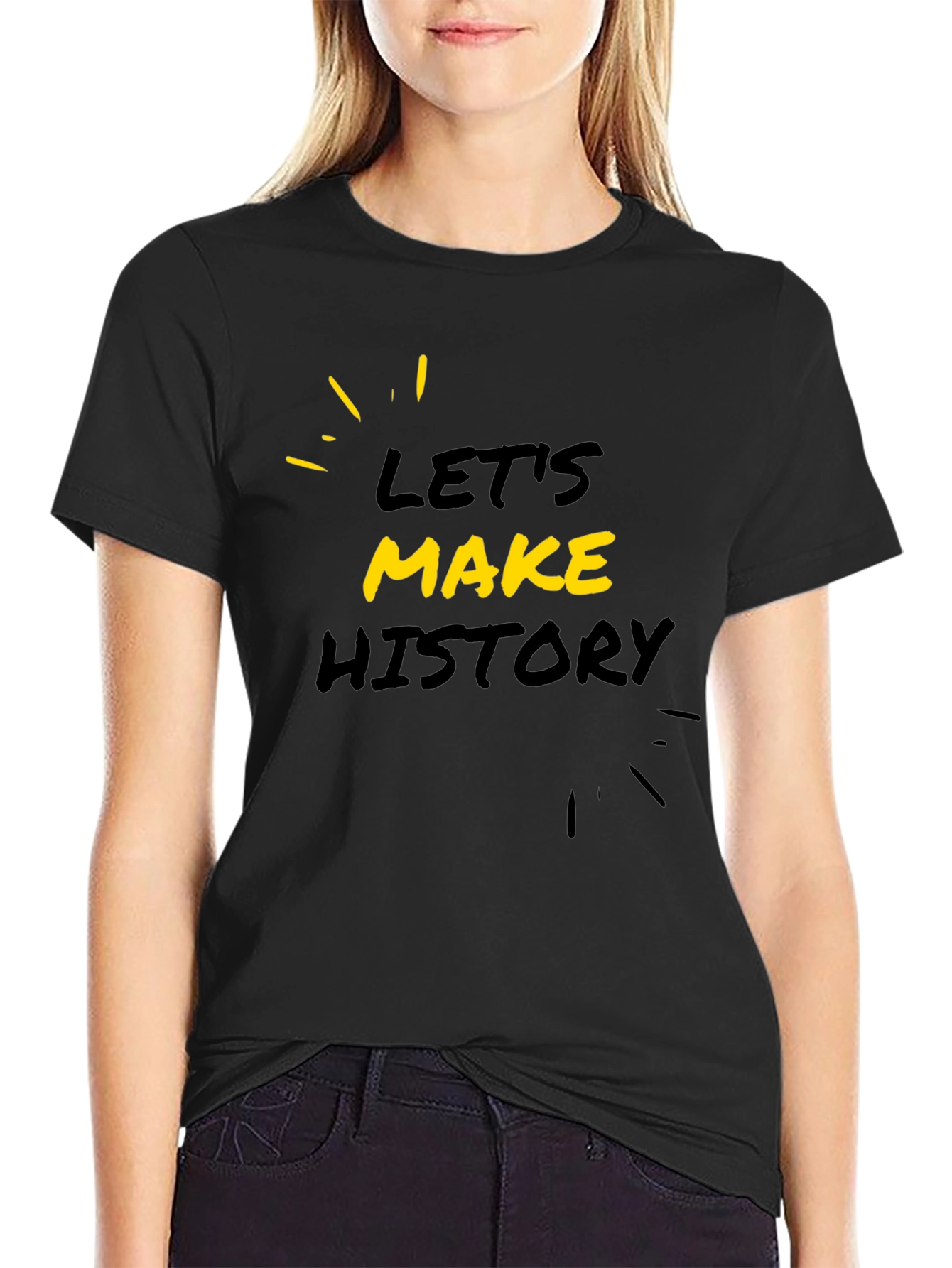 Lets Make History Graphic Tee