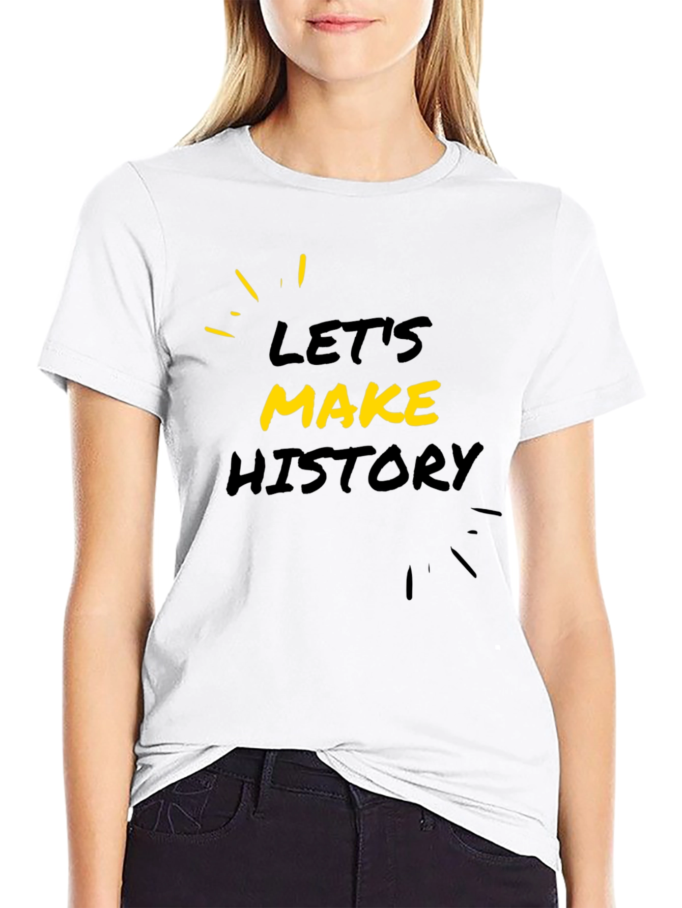 Lets Make History Graphic Tee