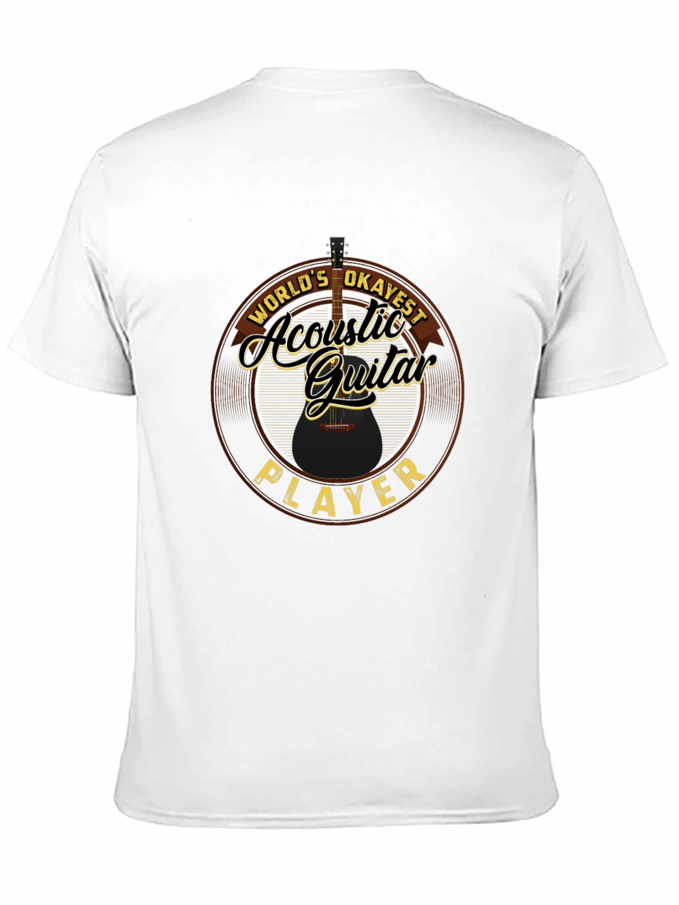 Acoustic Guitar Player T-Shirt - Worlds Okayest