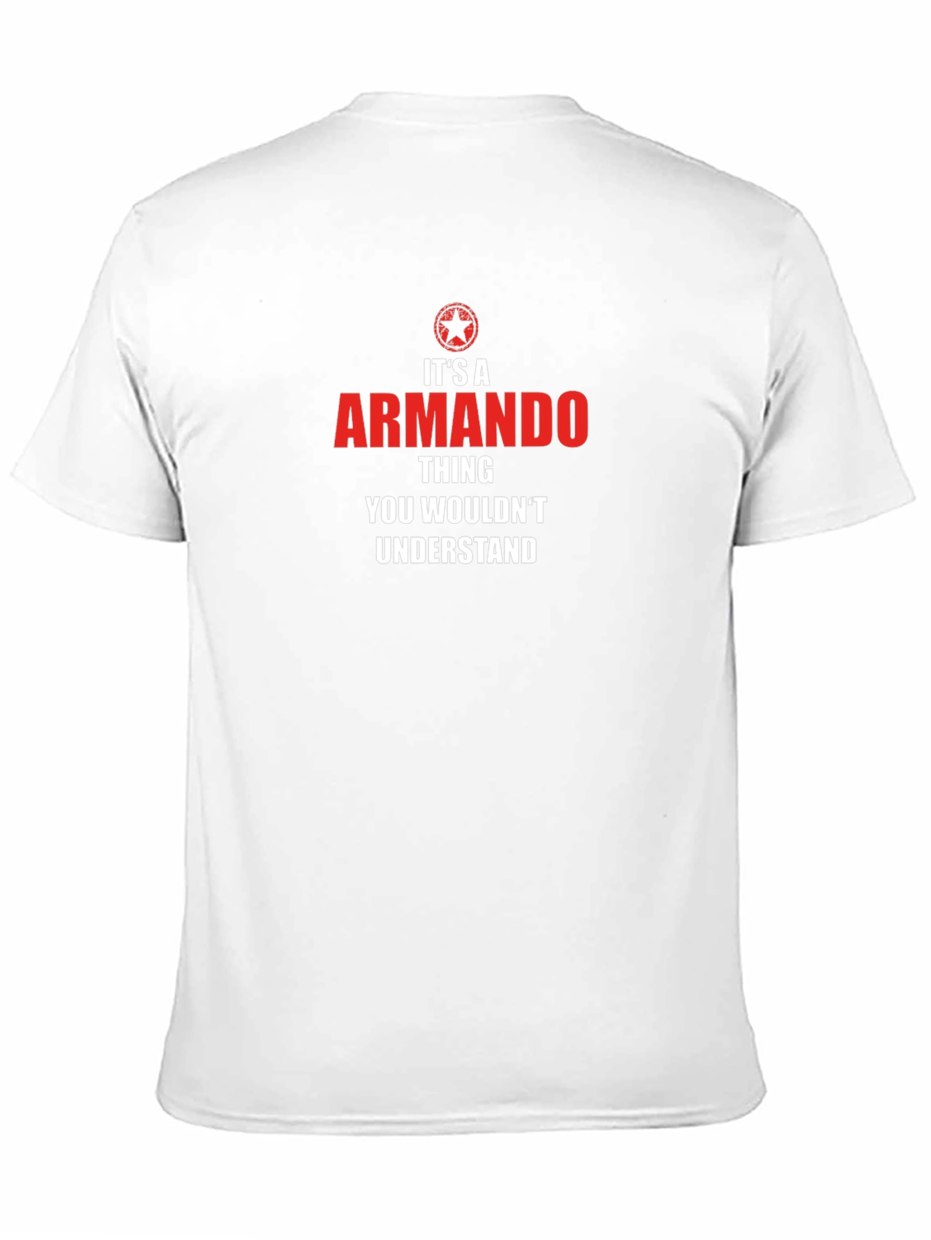 Armando Thing T-Shirt - You Wouldnt Understand