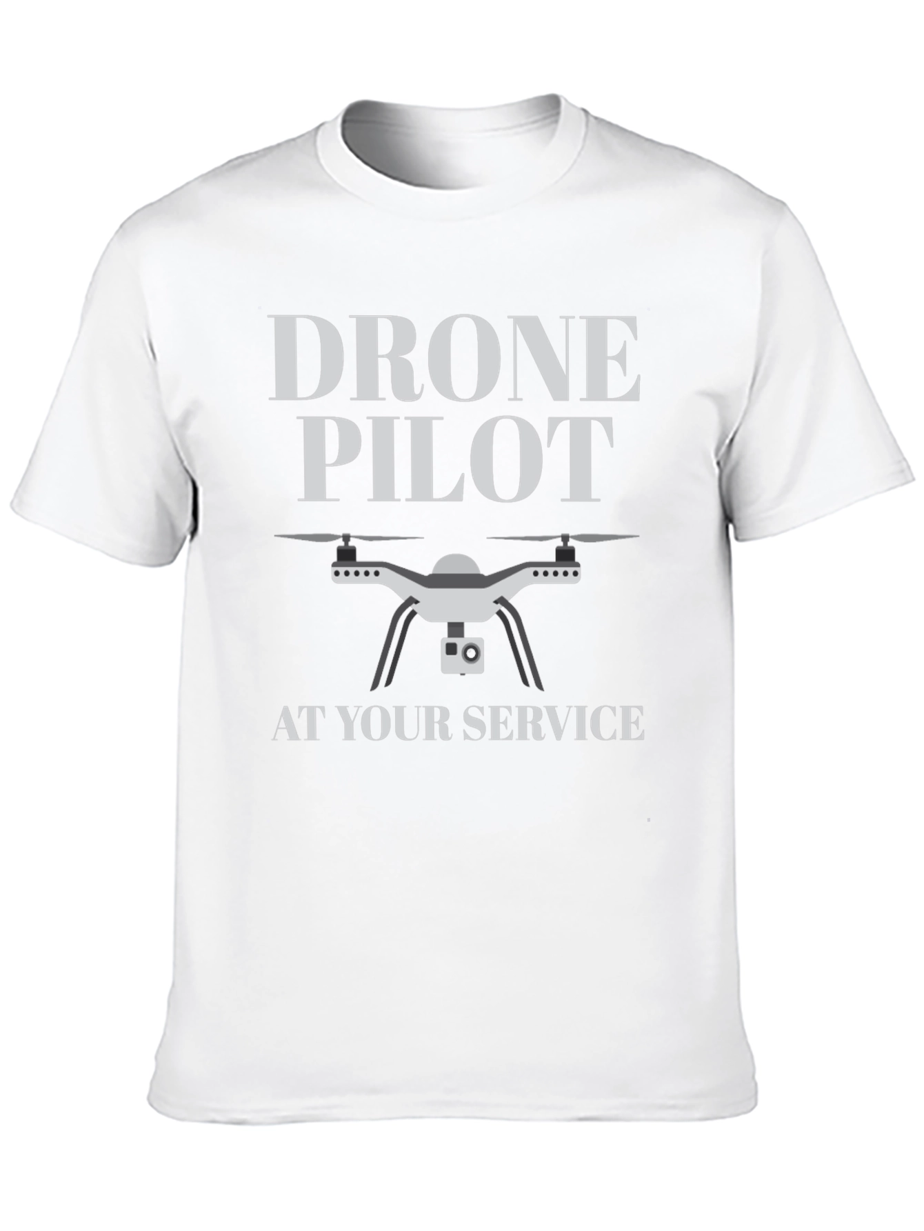 Drone Pilot T-Shirt - At Your Service!