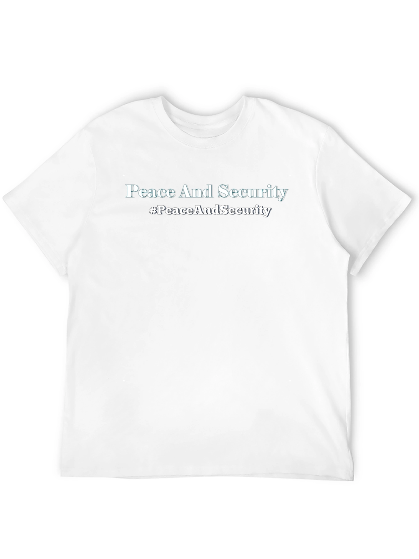Peace and Security T-Shirt