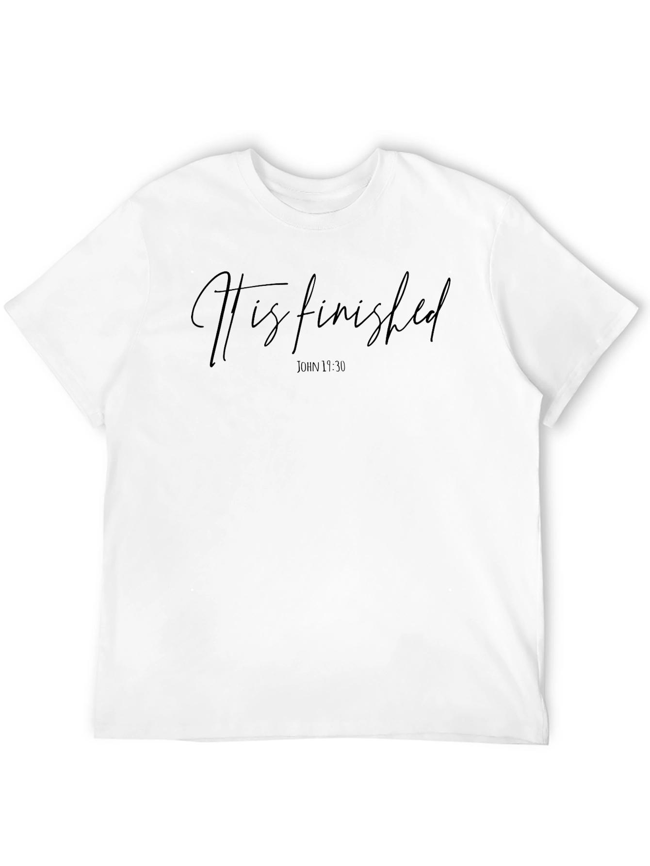 It is finished T-Shirt