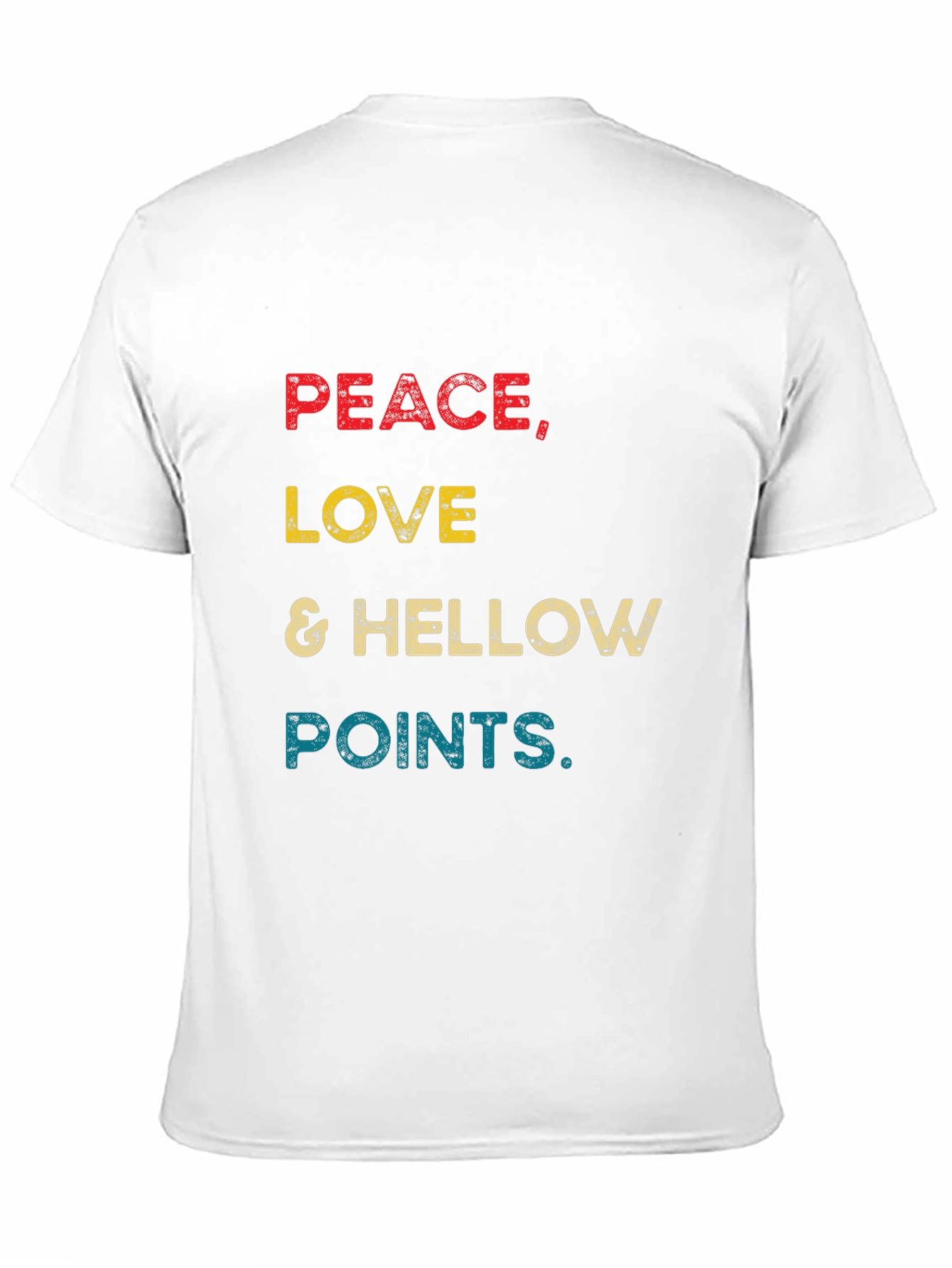 Peace Love & Hellow Points Graphic Tee