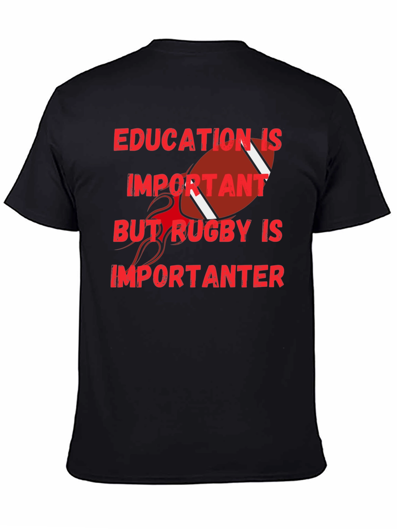Education Important Rugby More Important Tee