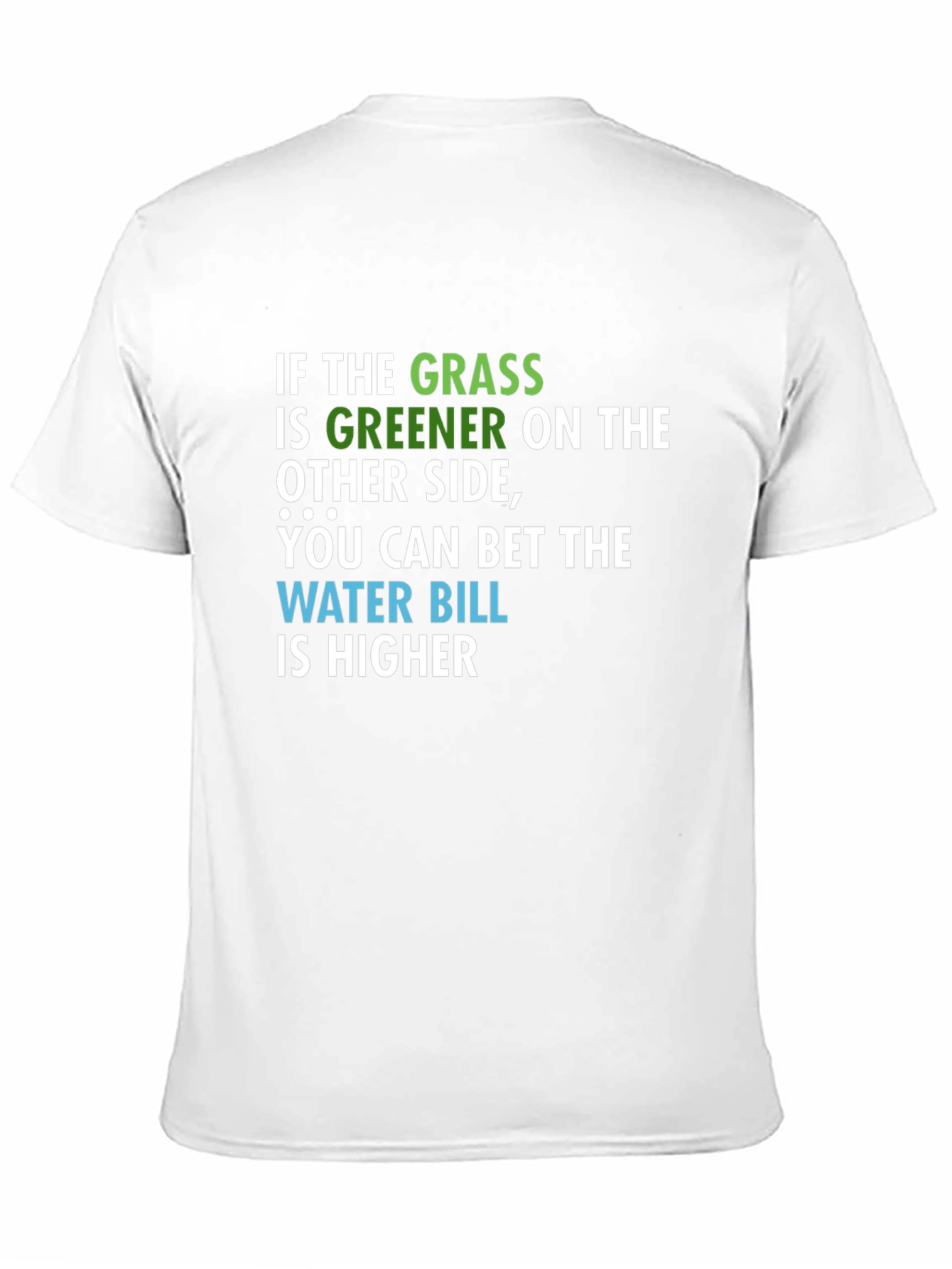 Funny Grass Greener T-Shirt