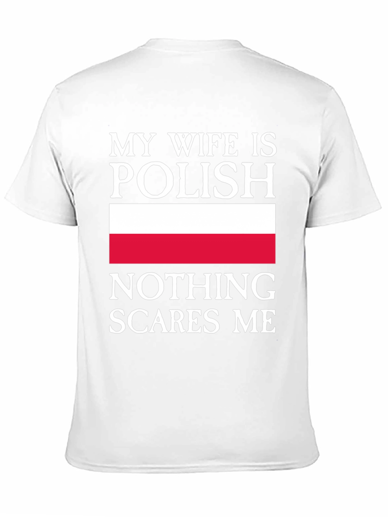 My Wife is Polish - Funny Mens T-Shirt