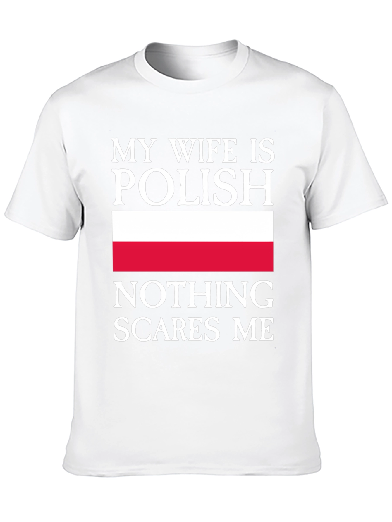 My Wife is Polish - Funny Mens T-Shirt