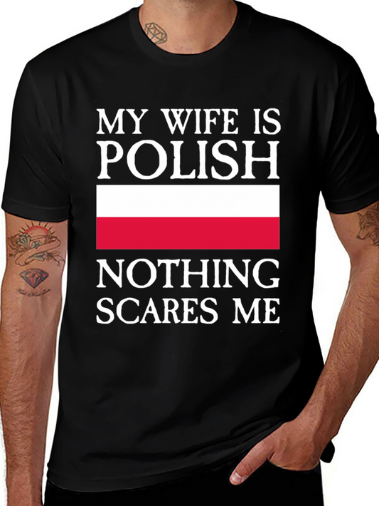 My Wife is Polish - Funny Mens T-Shirt
