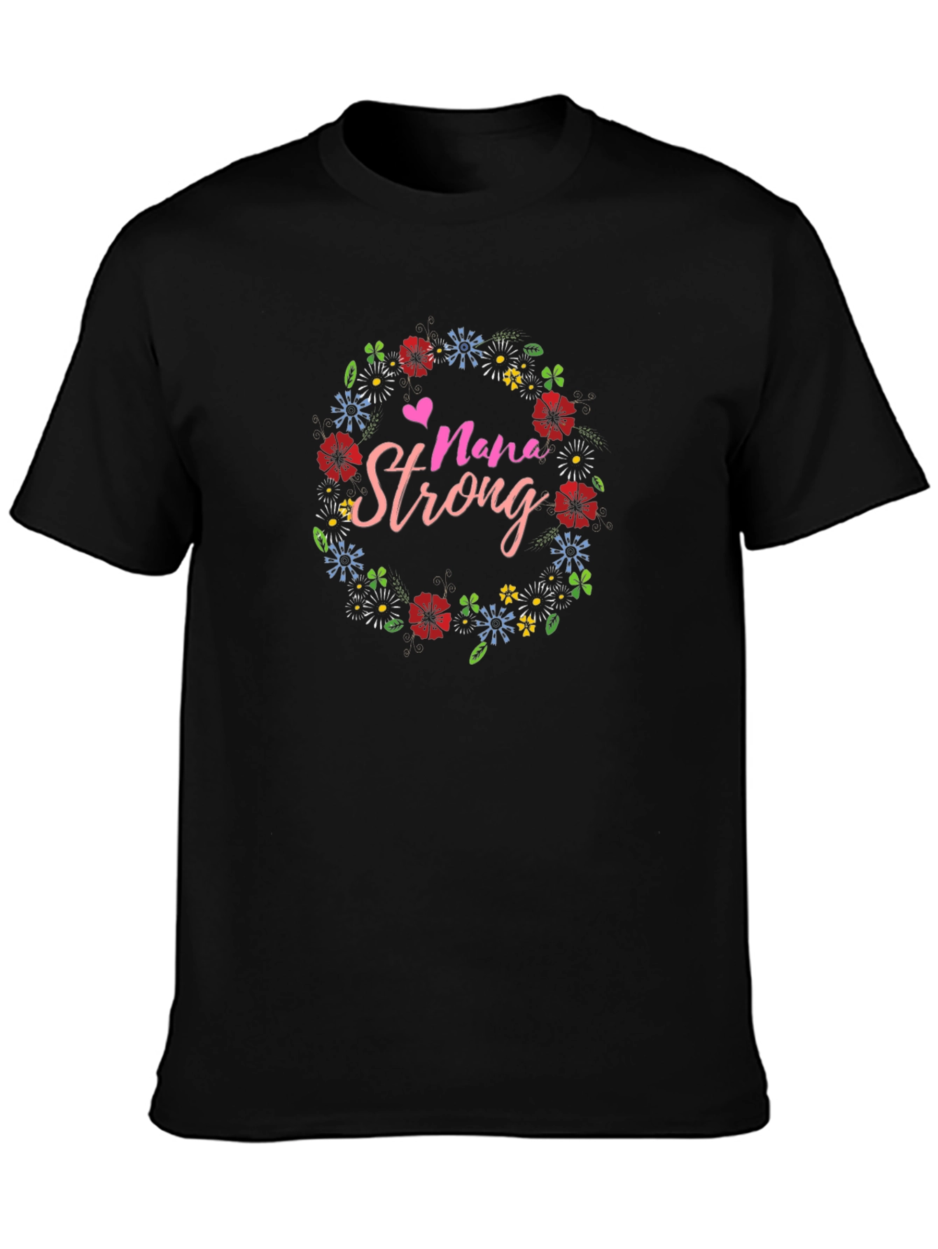 Nana Strong Floral Graphic T-Shirt
