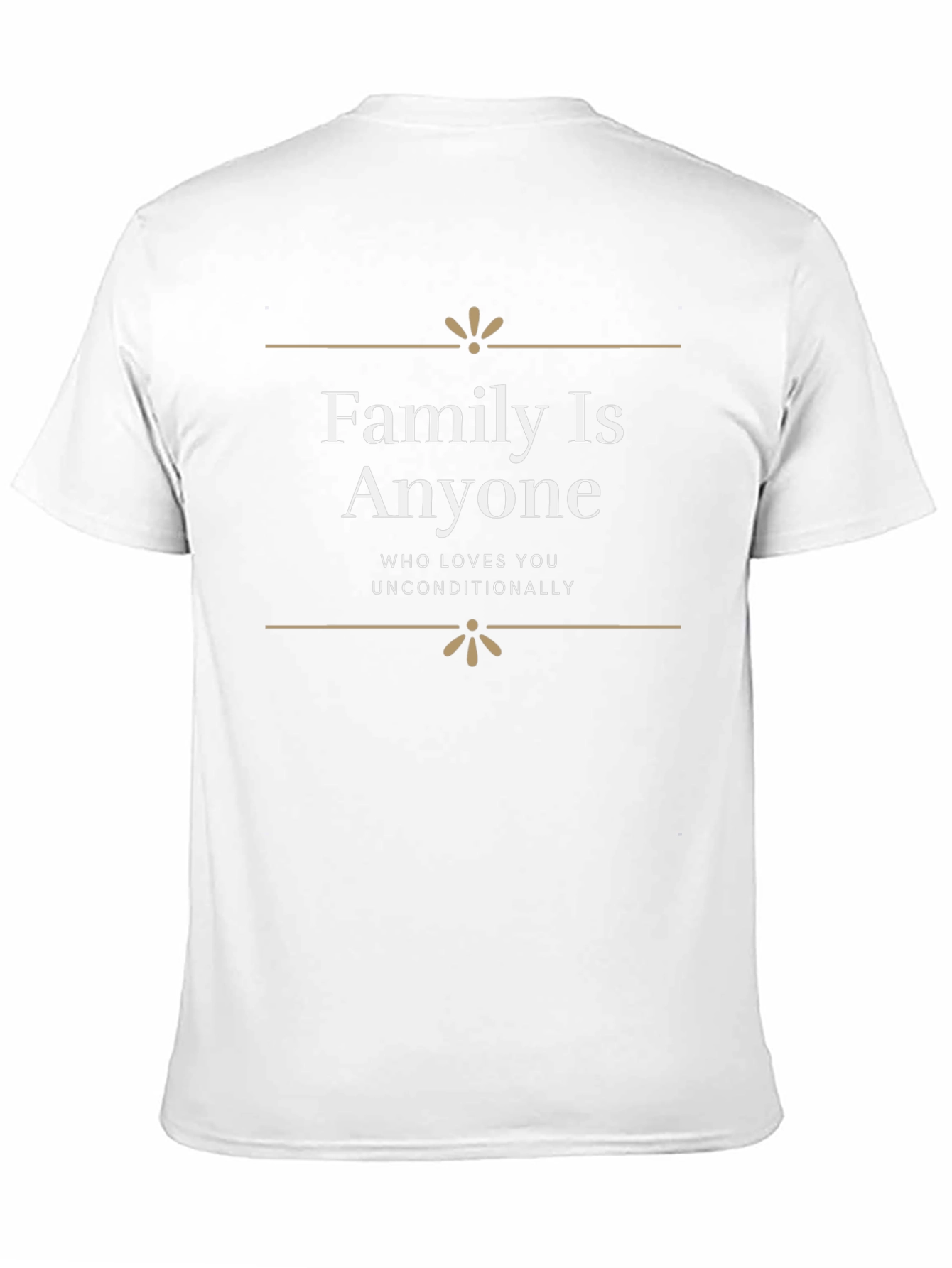 Family Is Anyone Unisex T-Shirt