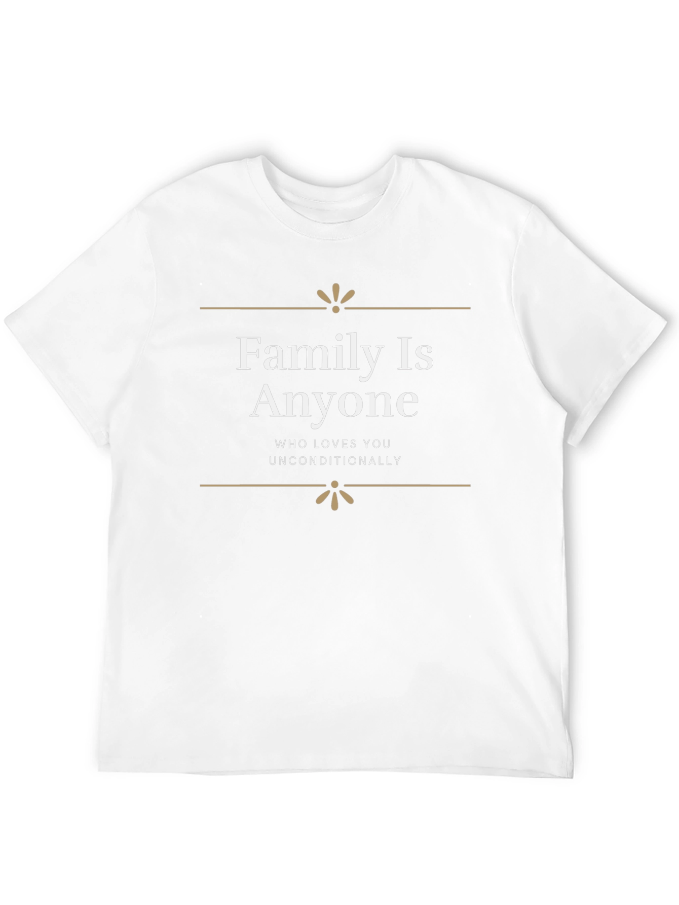 Family Is Anyone Unisex T-Shirt