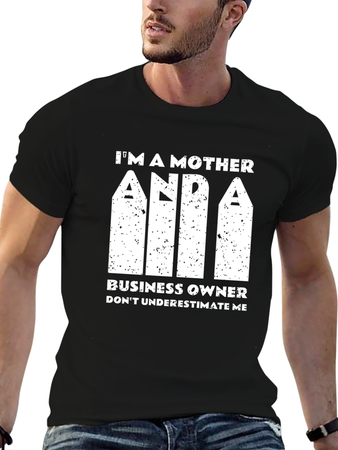 Mother and Boss T-Shirt - Dont Underestimate Me!