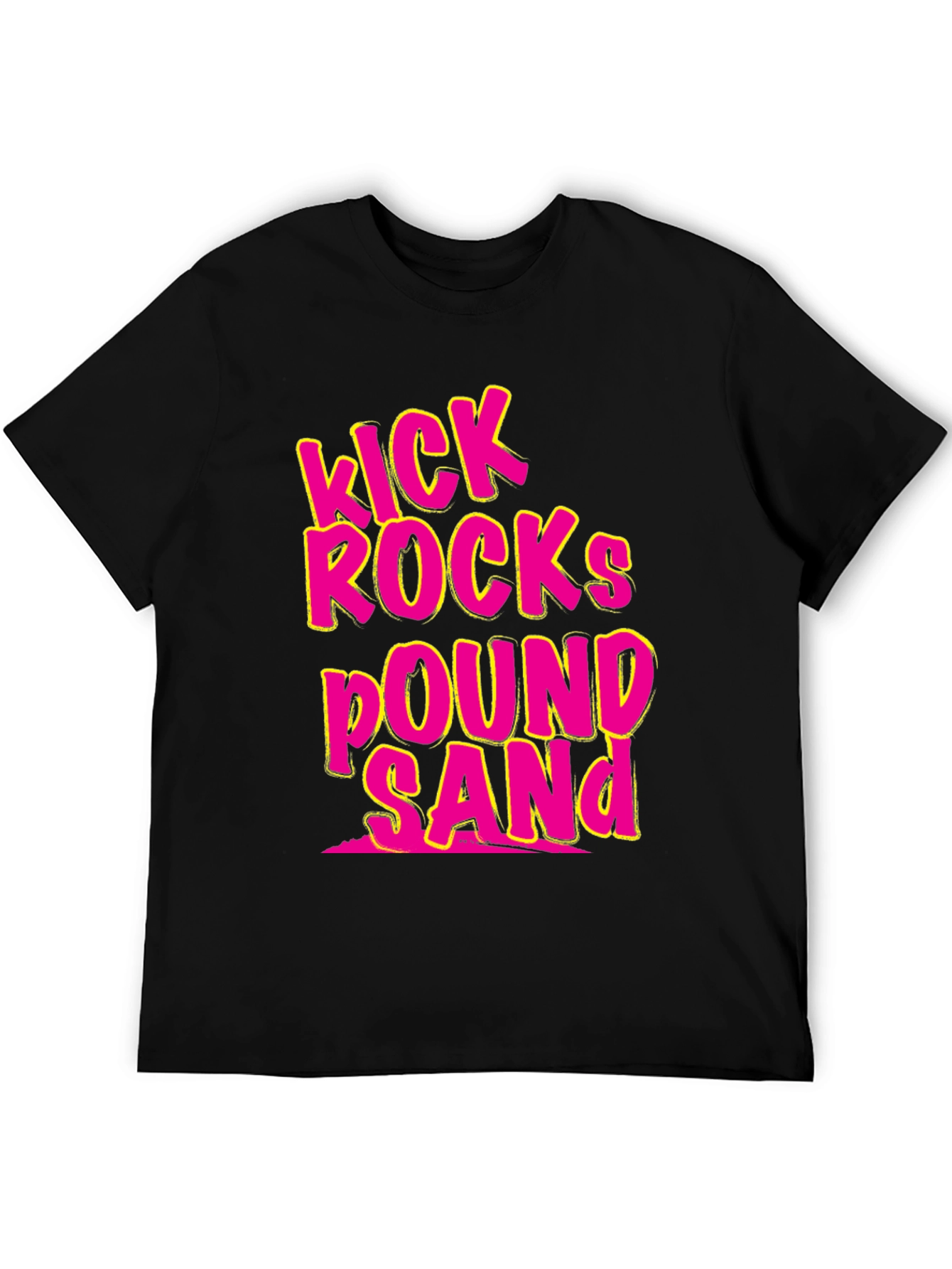 Kick Rocks Pound Sand Graphic Tee
