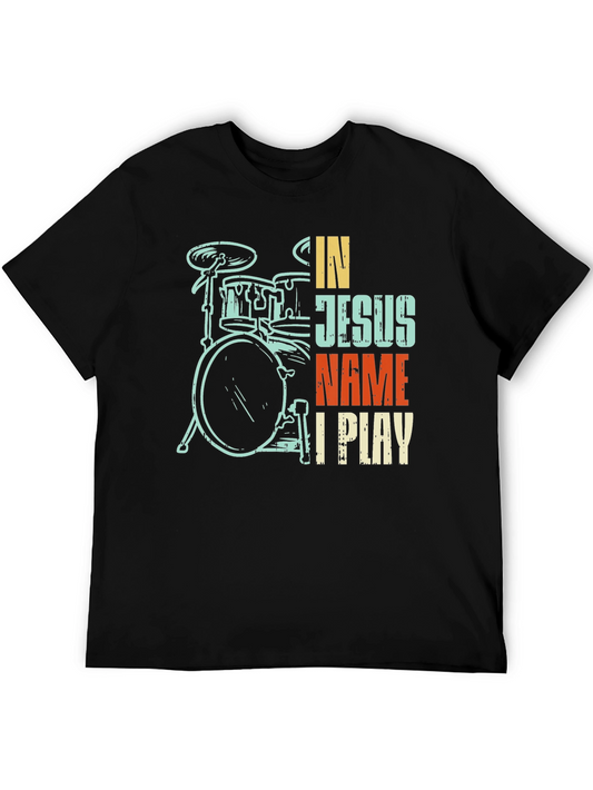 In Jesus Name I Play Drummer T-Shirt