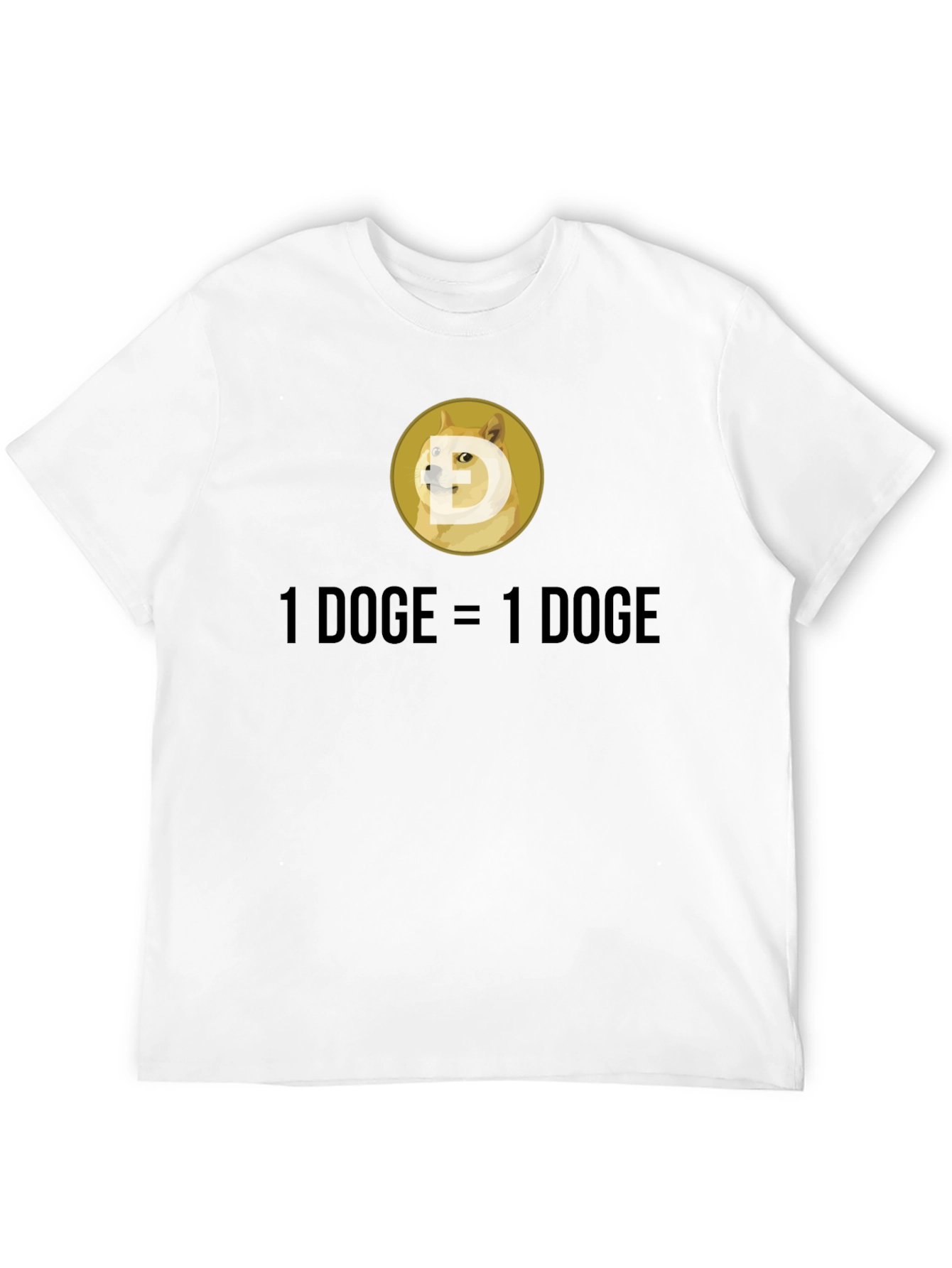 Dogecoin Crypto T-Shirt: 1 DOGE = 1 DOGE