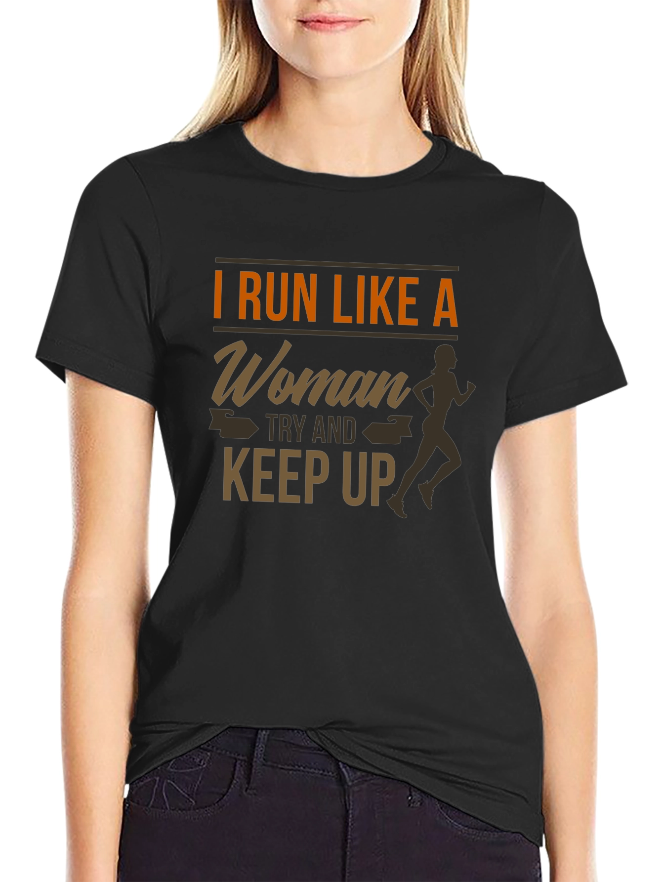 I Run Like a Woman T-Shirt