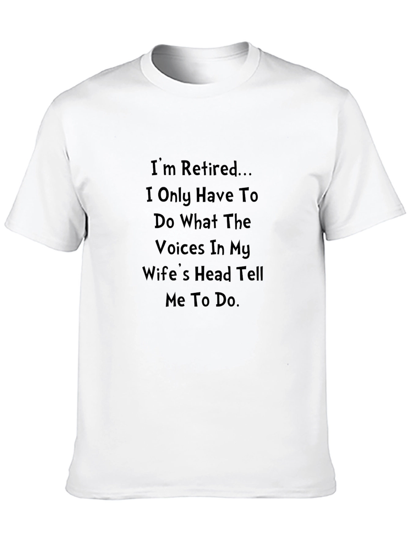 Retired T-Shirt: Wifes Voice Humor Tee