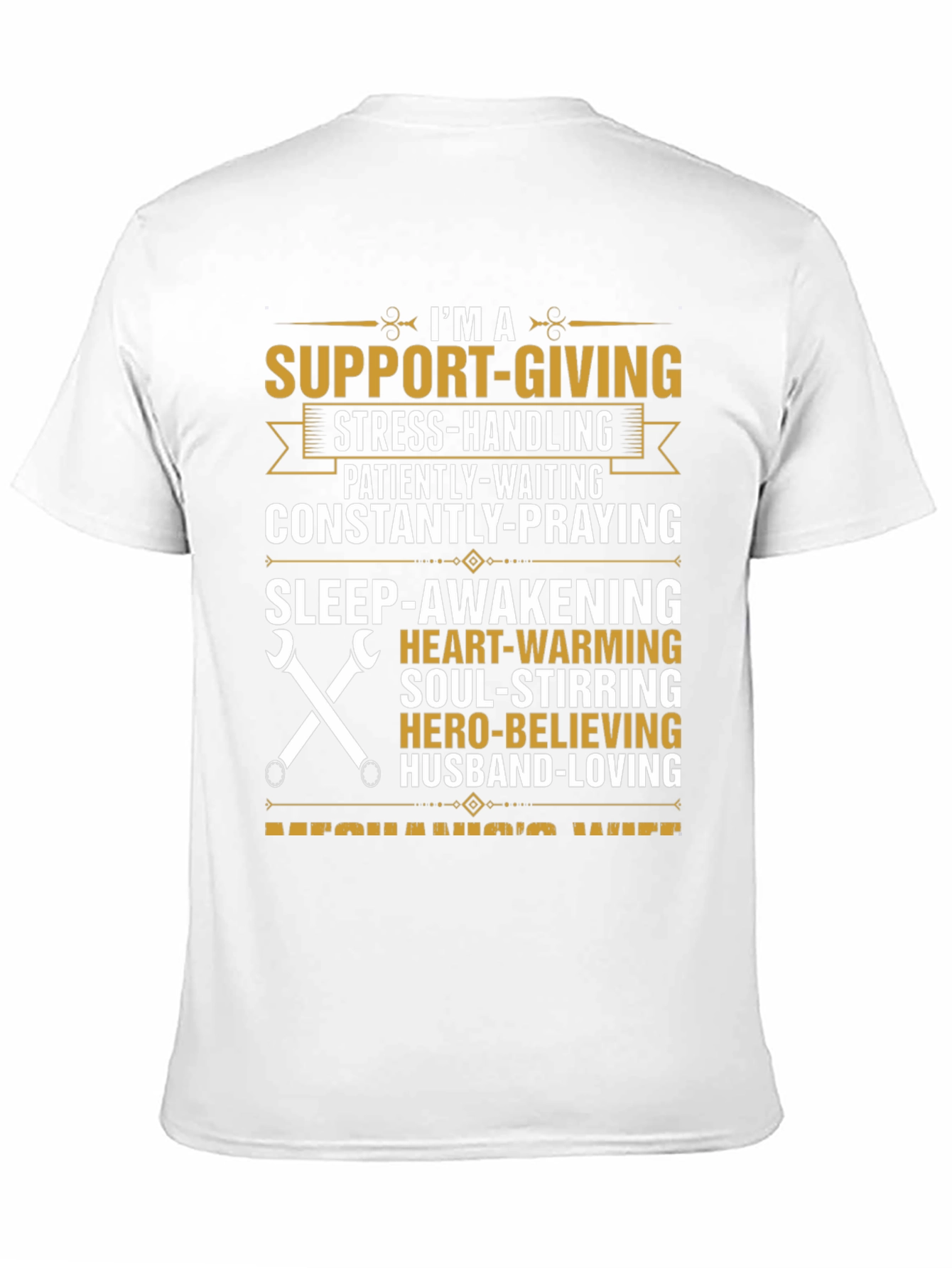 Mechanics Wife T-Shirt: Support-Giving Hero