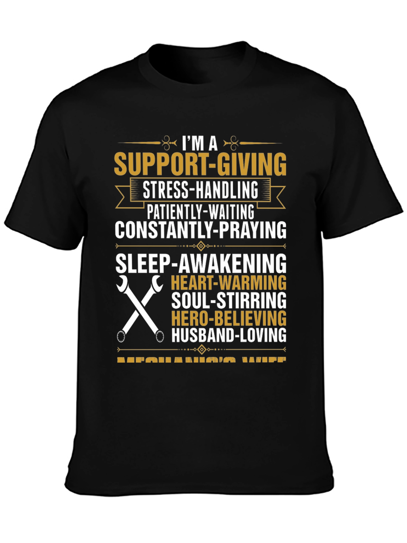 Mechanics Wife T-Shirt: Support-Giving Hero