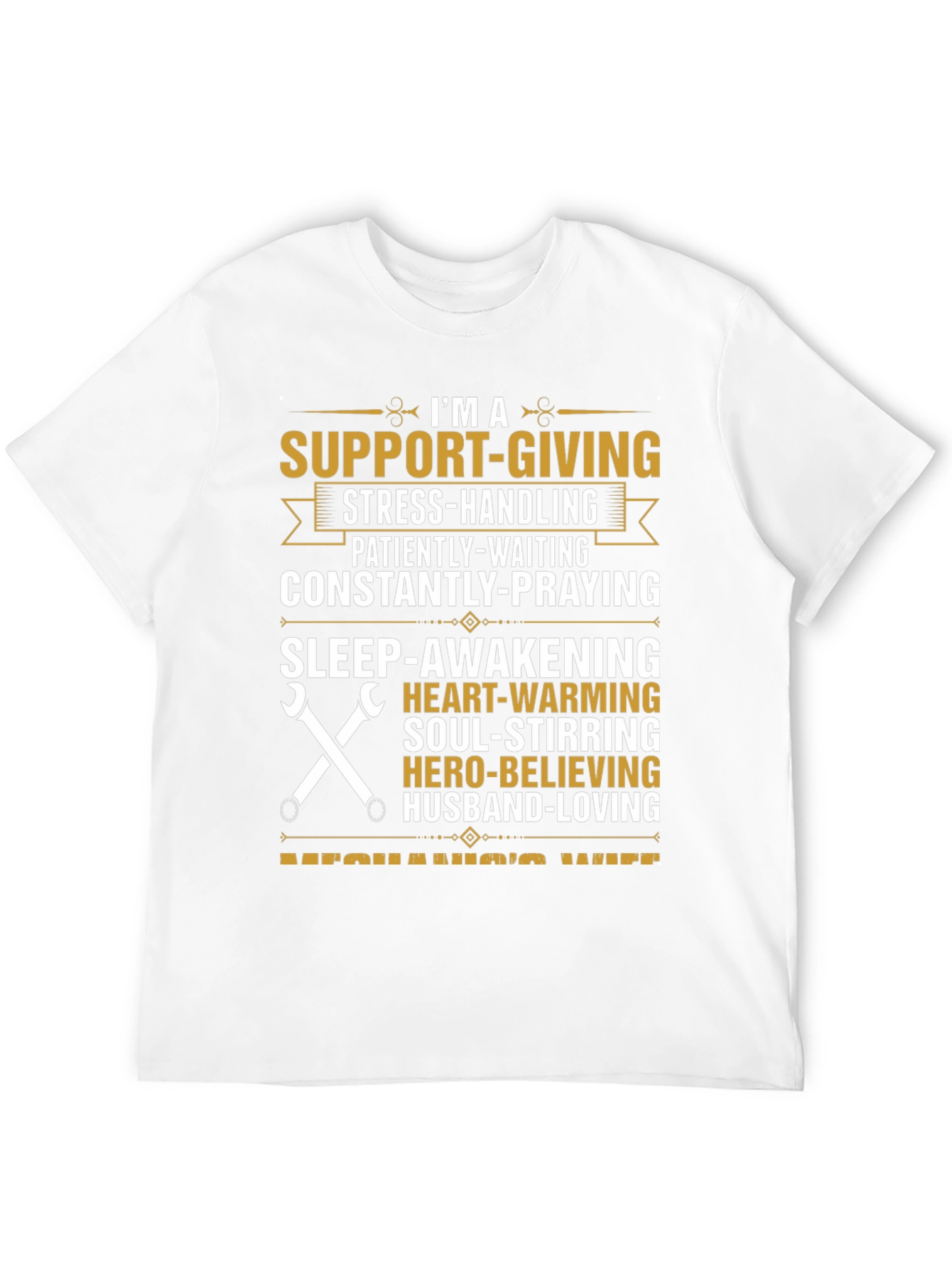 Mechanics Wife T-Shirt: Support-Giving Hero
