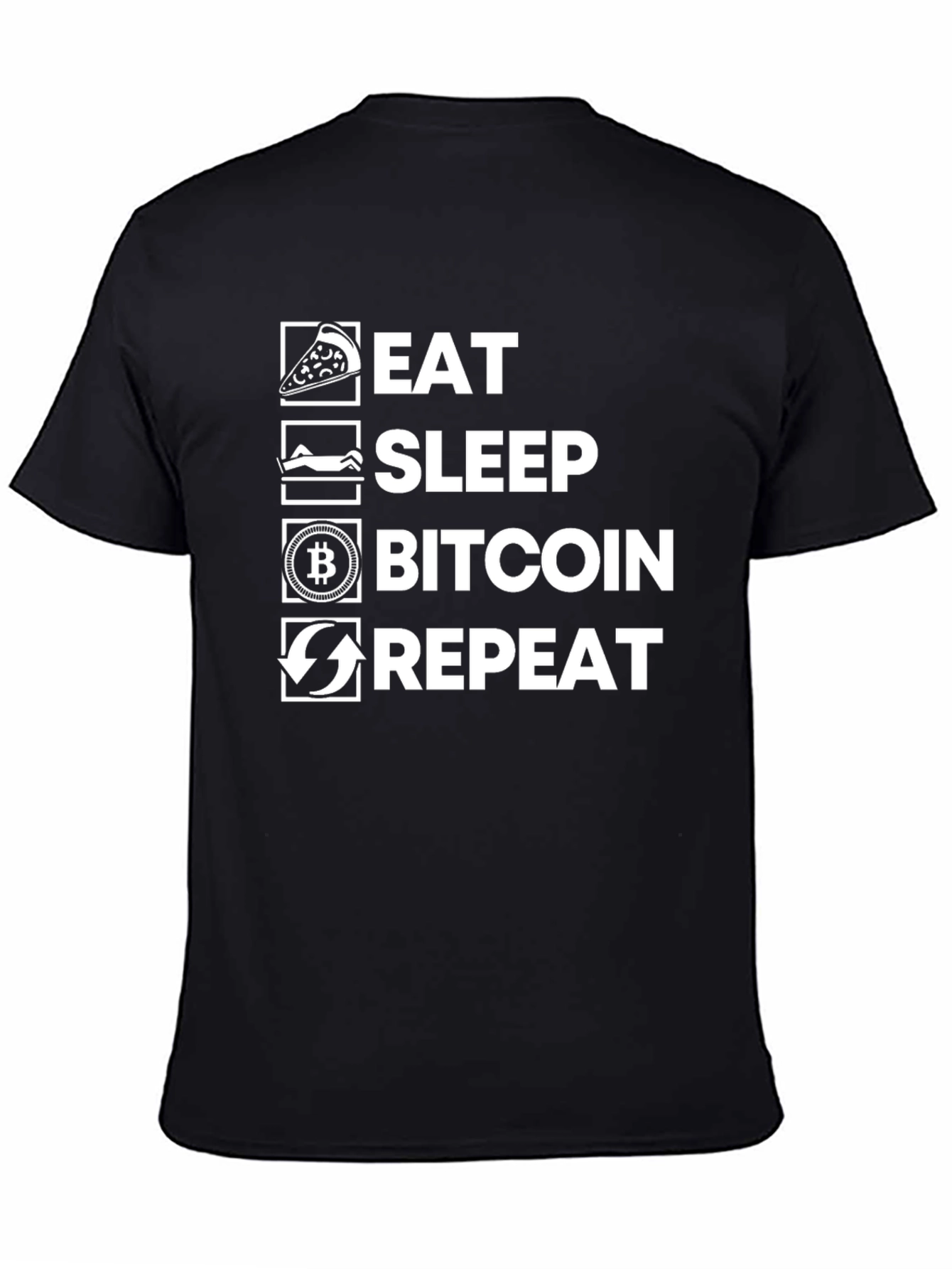 Eat Sleep Bitcoin Repeat T-Shirt Crypto Tee