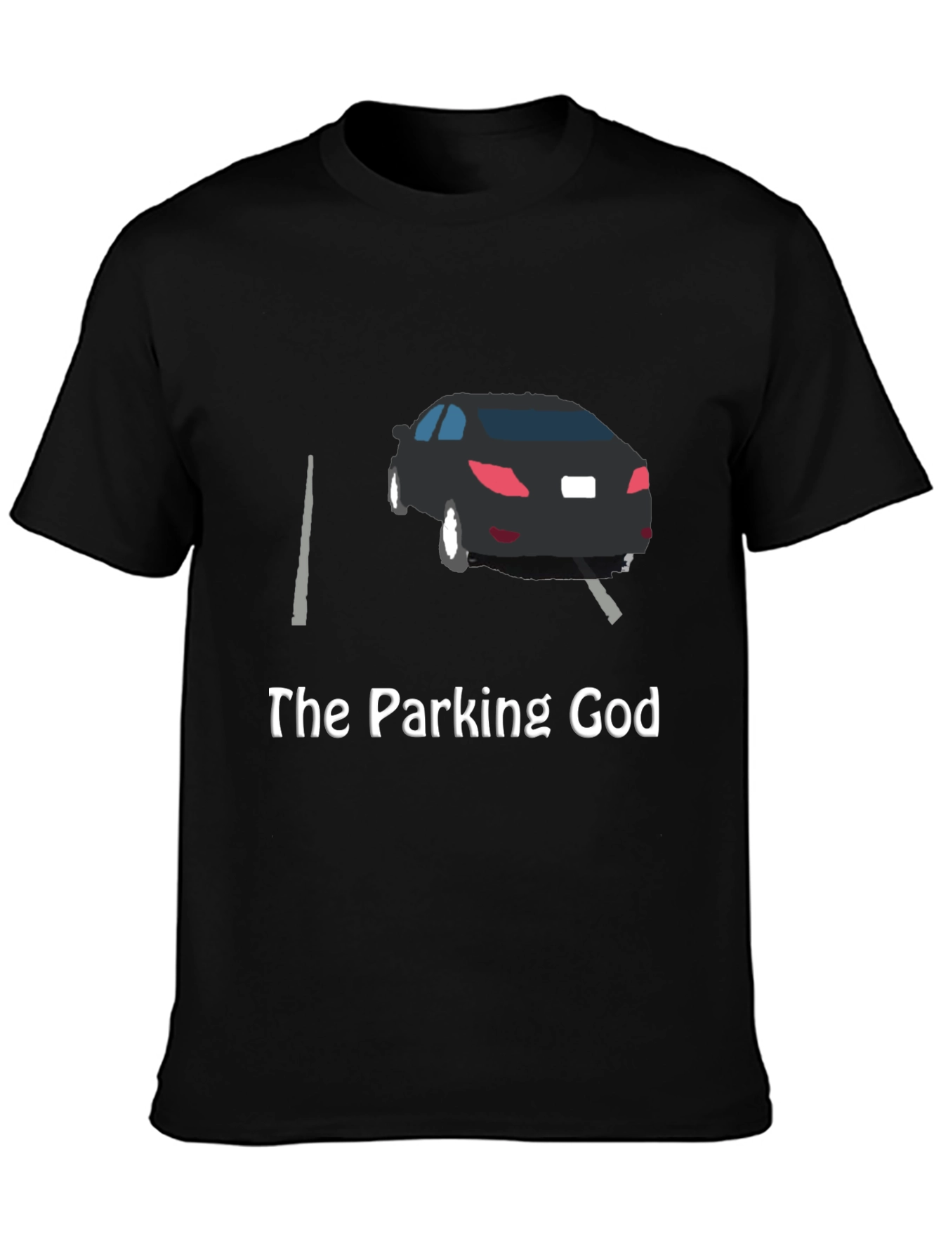 The Parking God T-Shirt - Funny Car Design