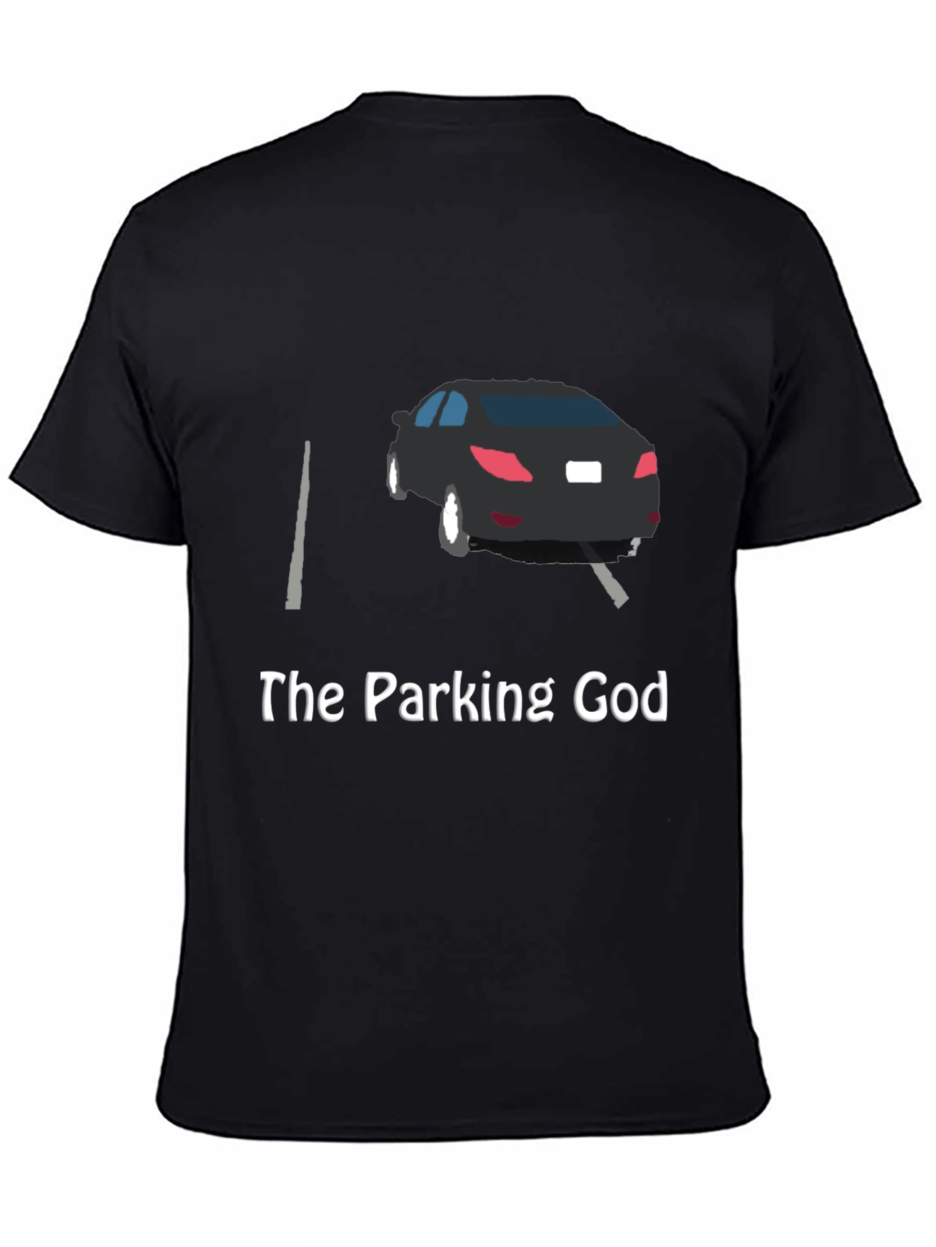 The Parking God T-Shirt - Funny Car Design