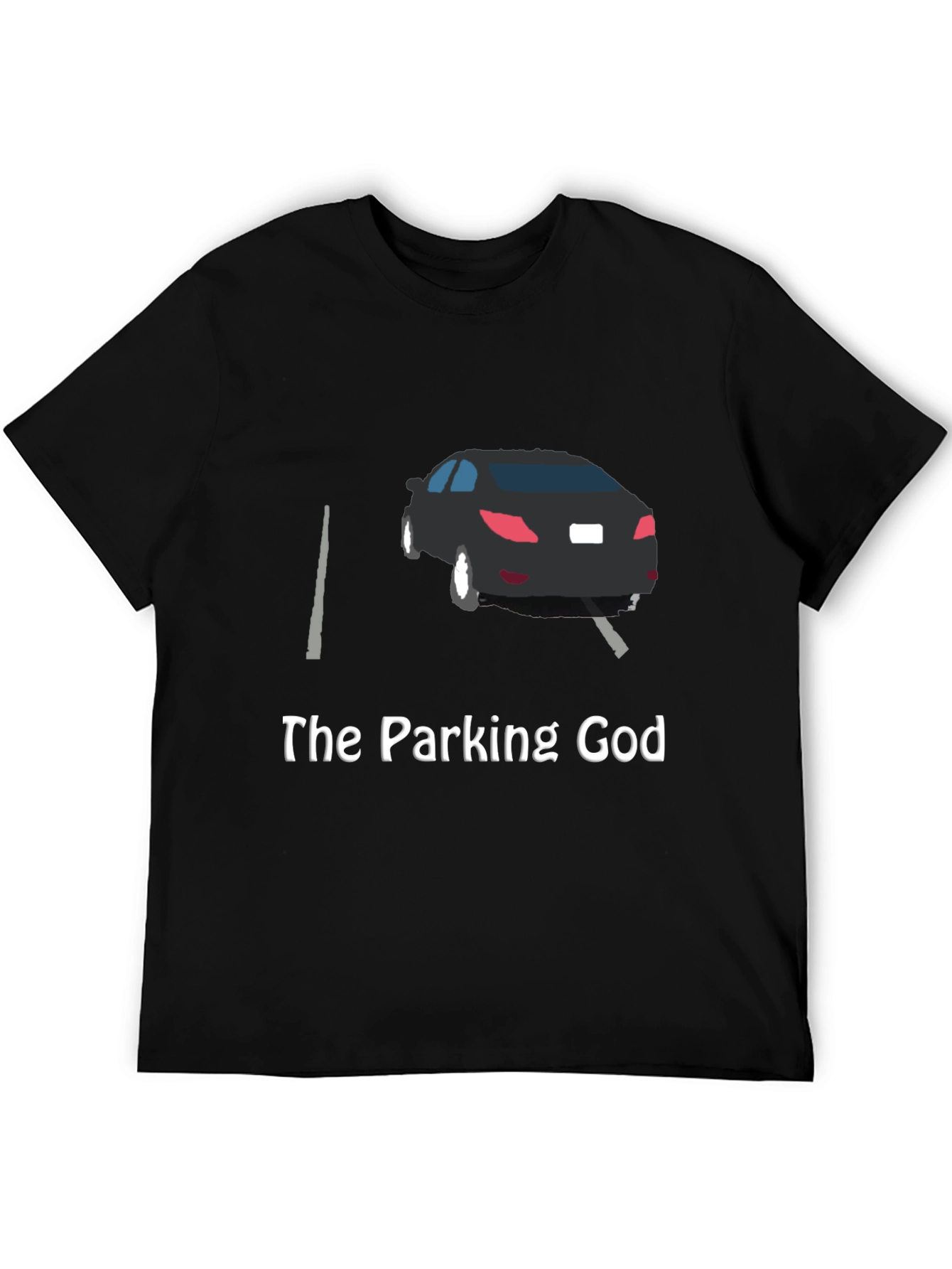 The Parking God T-Shirt - Funny Car Design