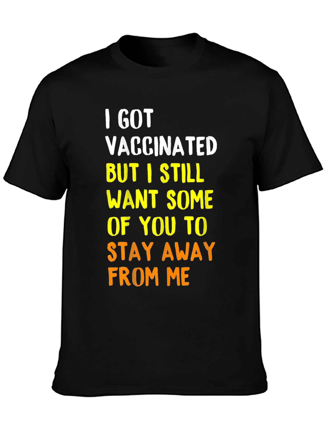 Vaccinated Funny Graphic T-Shirt