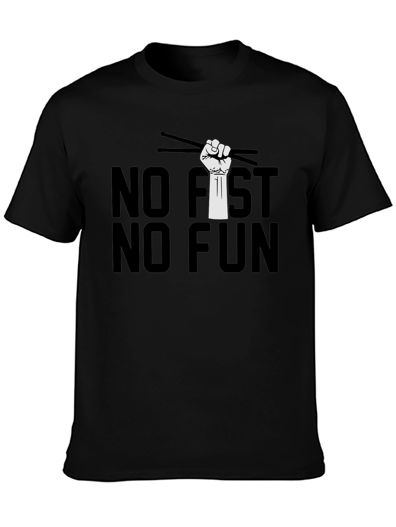 No Fist No Fun Drummer T-Shirt