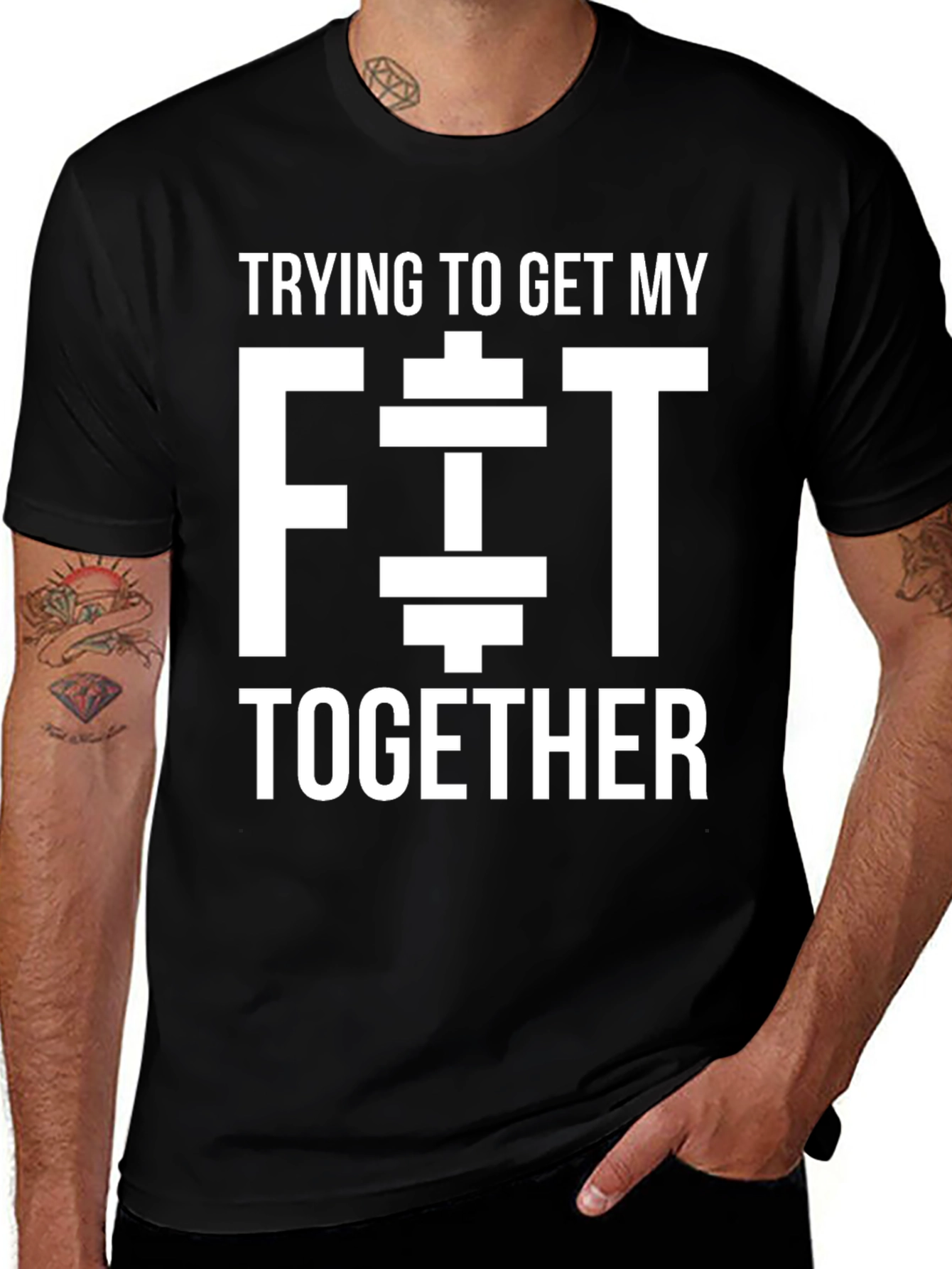 Trying to Get My Fit Together Black T-Shirt