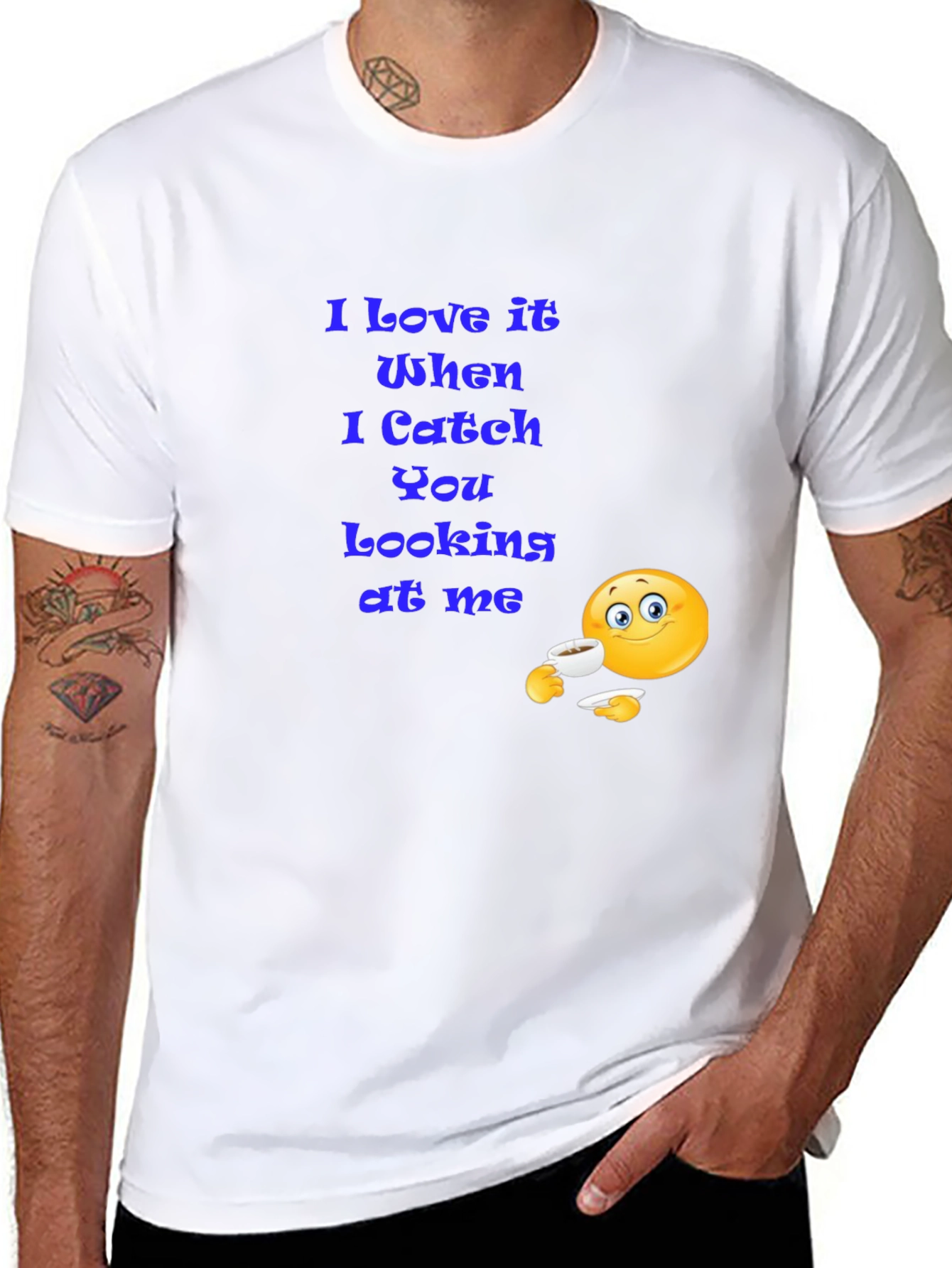 I Love It When You Look At Me T-Shirt