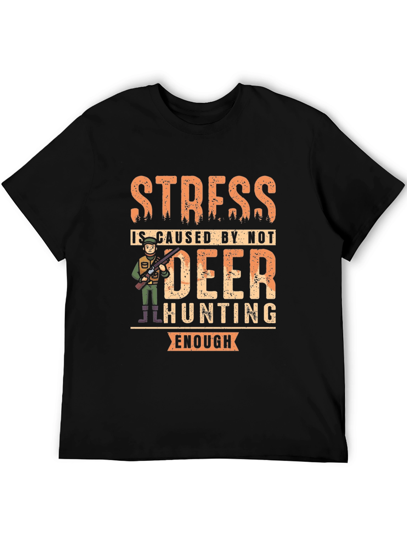 Funny Deer Hunting T-Shirt - Stress Relief