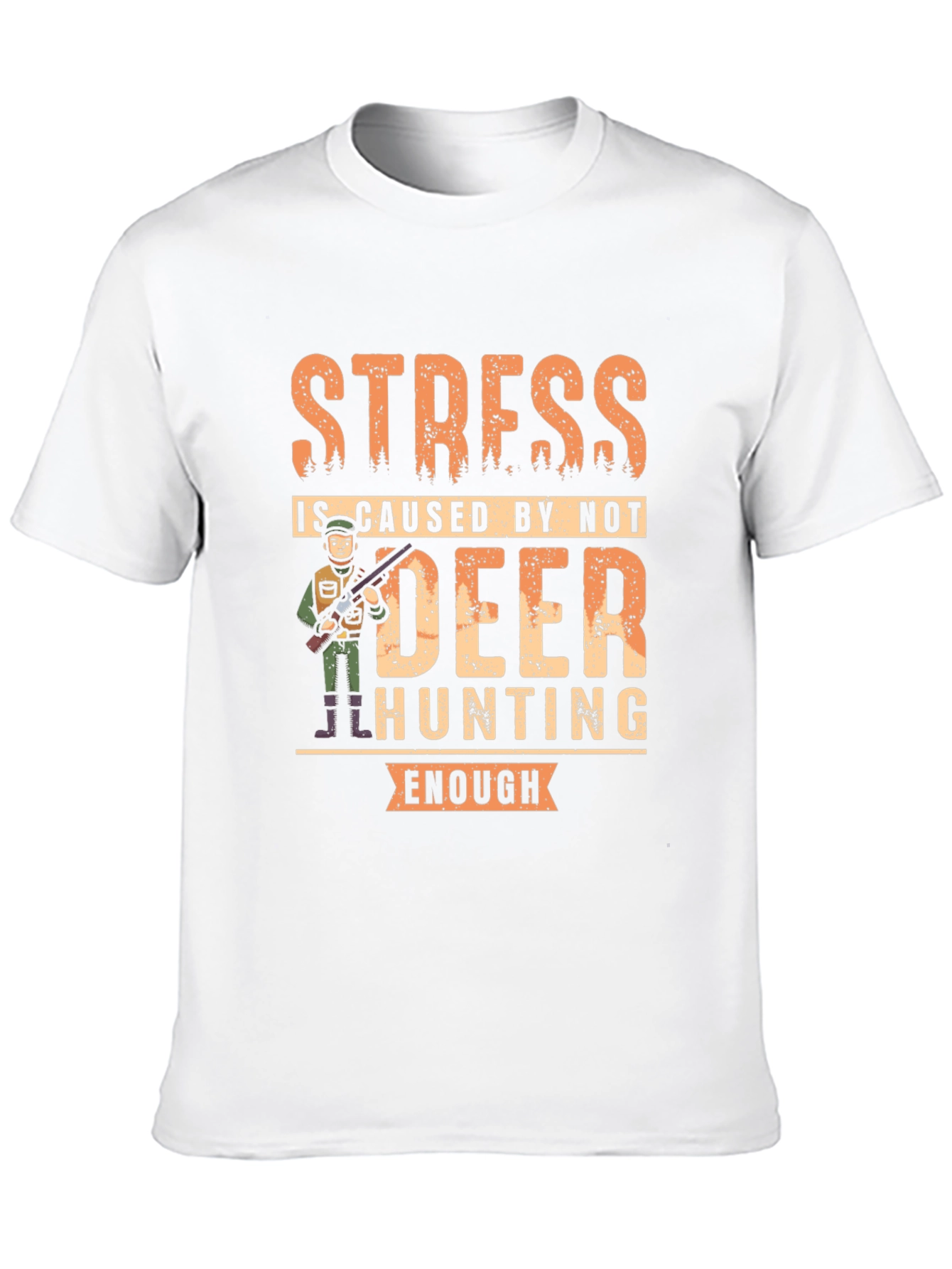 Funny Deer Hunting T-Shirt - Stress Relief