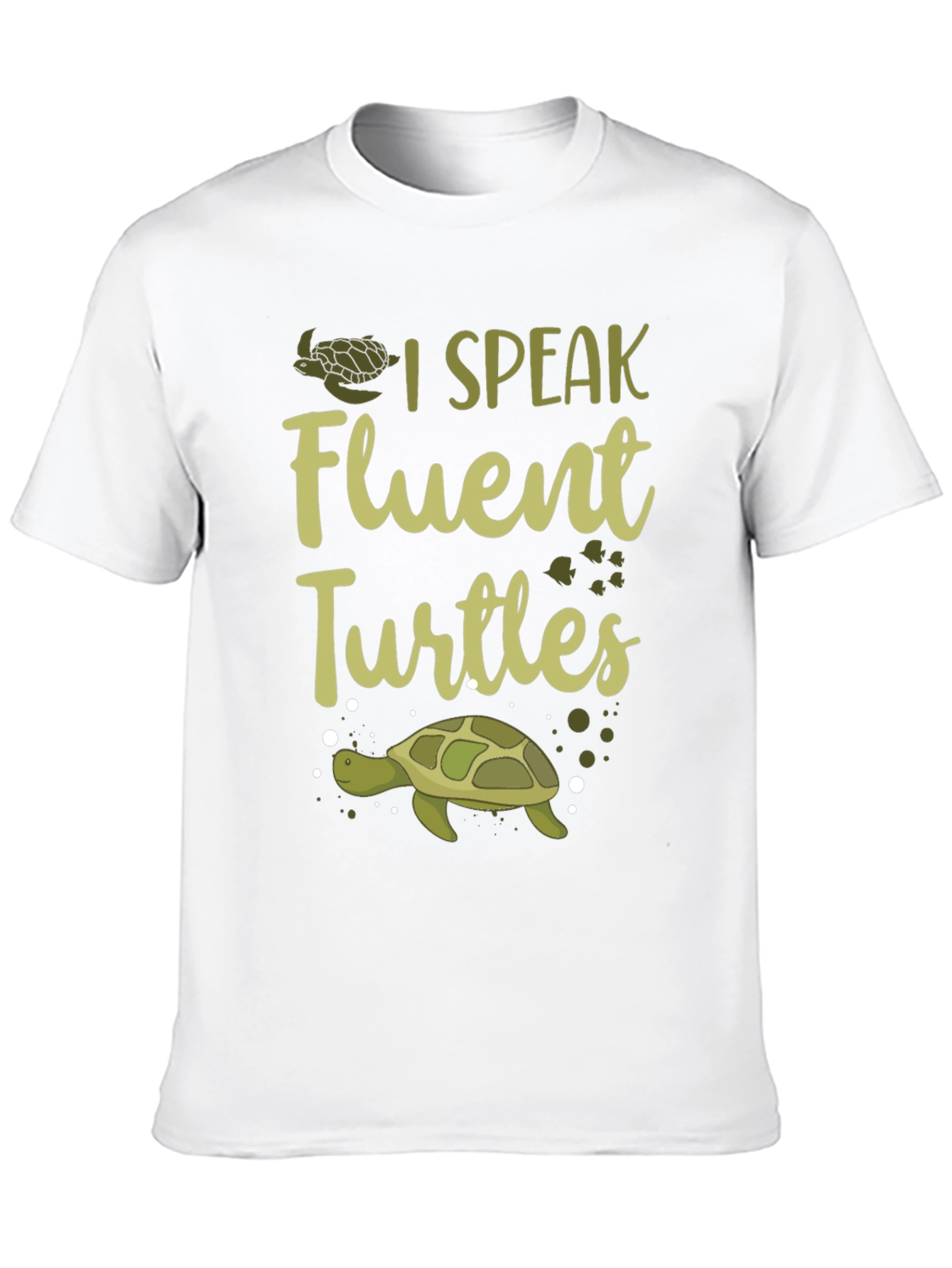 I Speak Fluent Turtles Graphic Tee