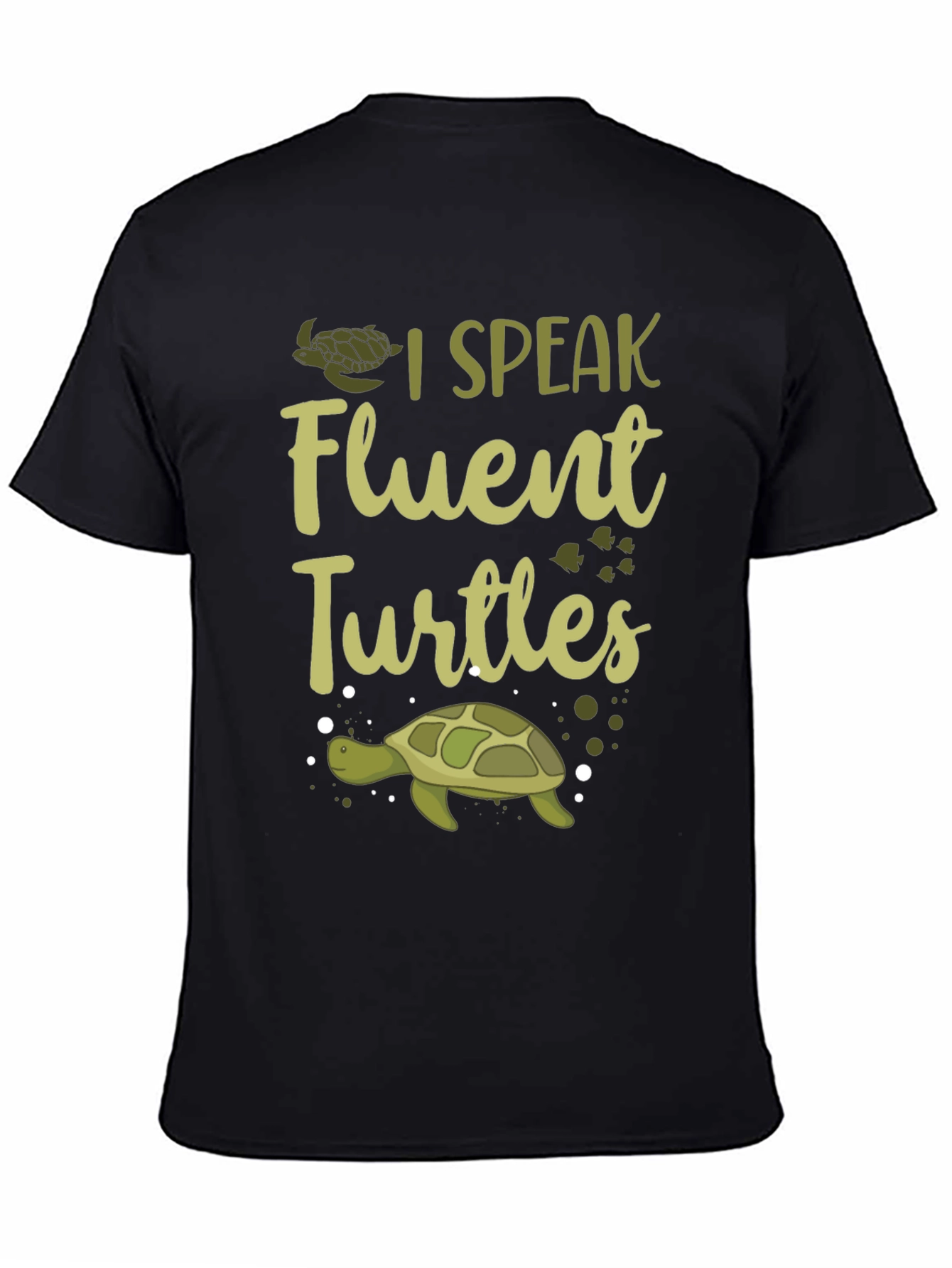 I Speak Fluent Turtles Graphic Tee