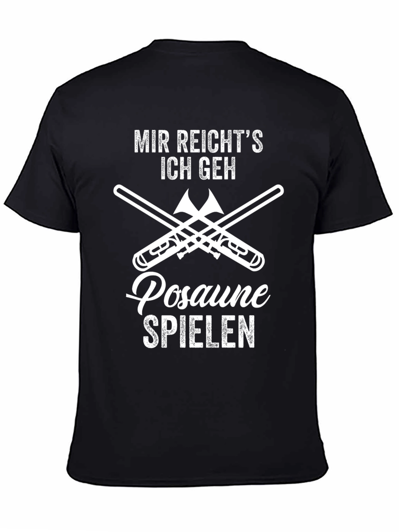 Mir Reichts Ich Geh Posaune Spielen Graphic T-Shirt