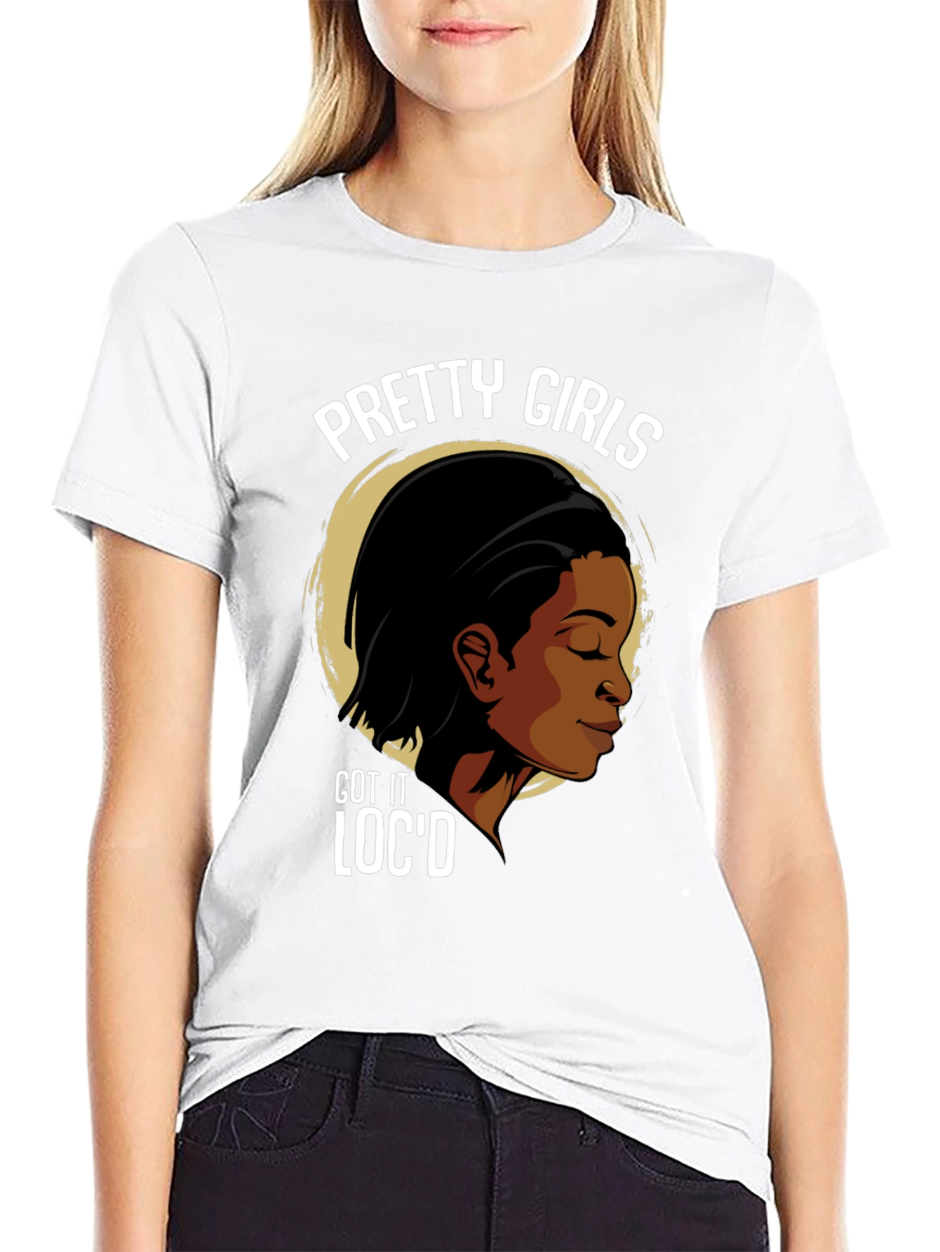 Pretty Girls Locd T-Shirt - Stylish Graphic Tee