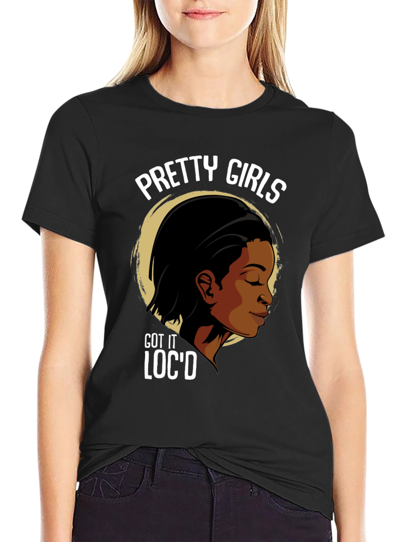 Pretty Girls Locd T-Shirt - Stylish Graphic Tee