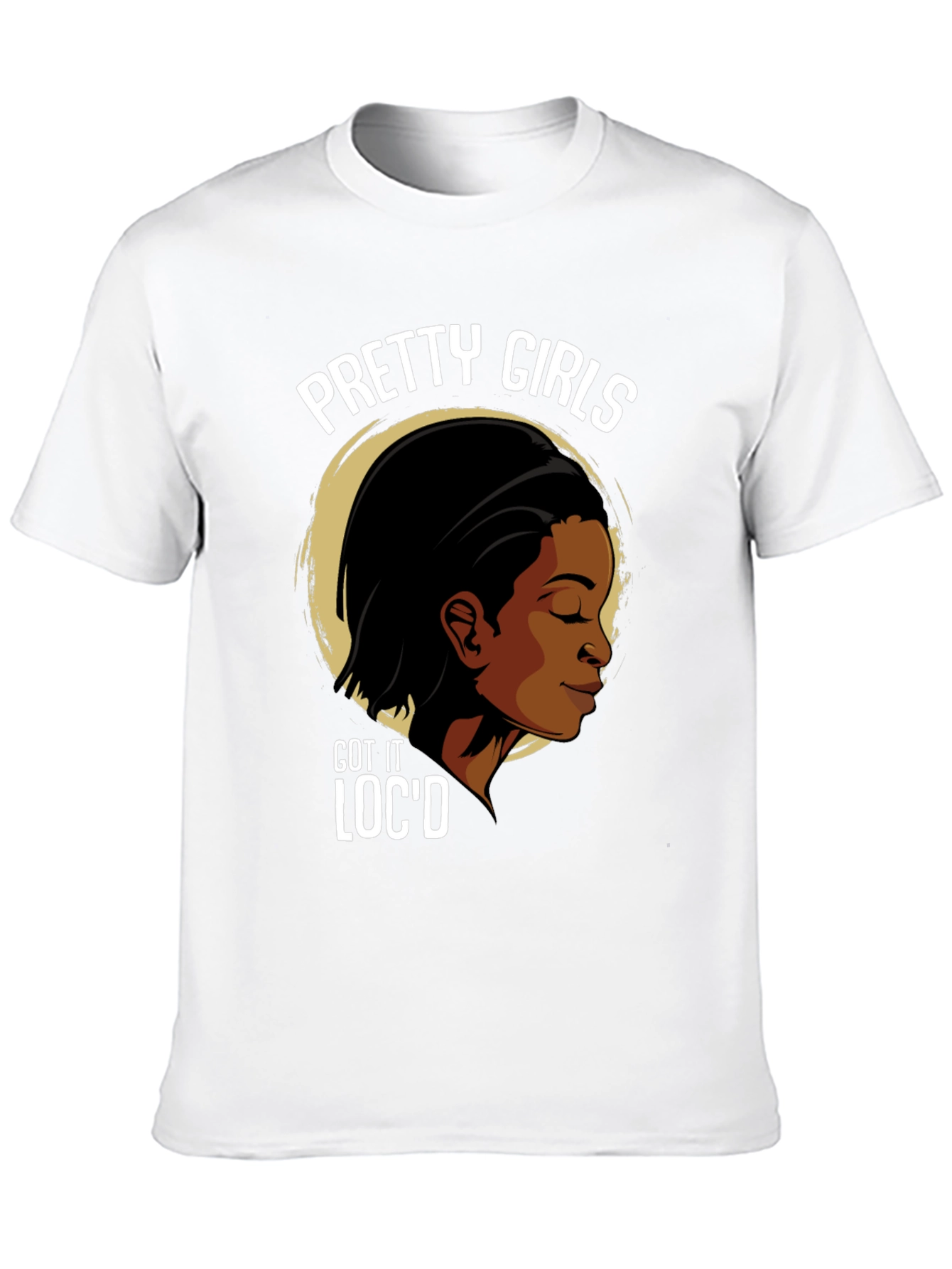 Pretty Girls Locd T-Shirt - Stylish Graphic Tee