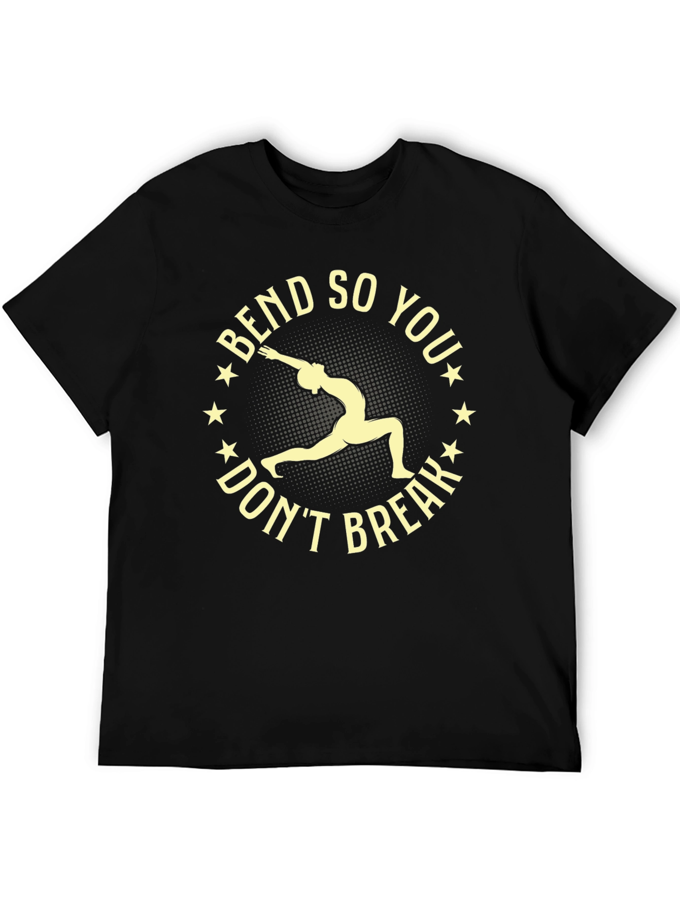 Bend So You Dont Break T-Shirt - Yoga Tee