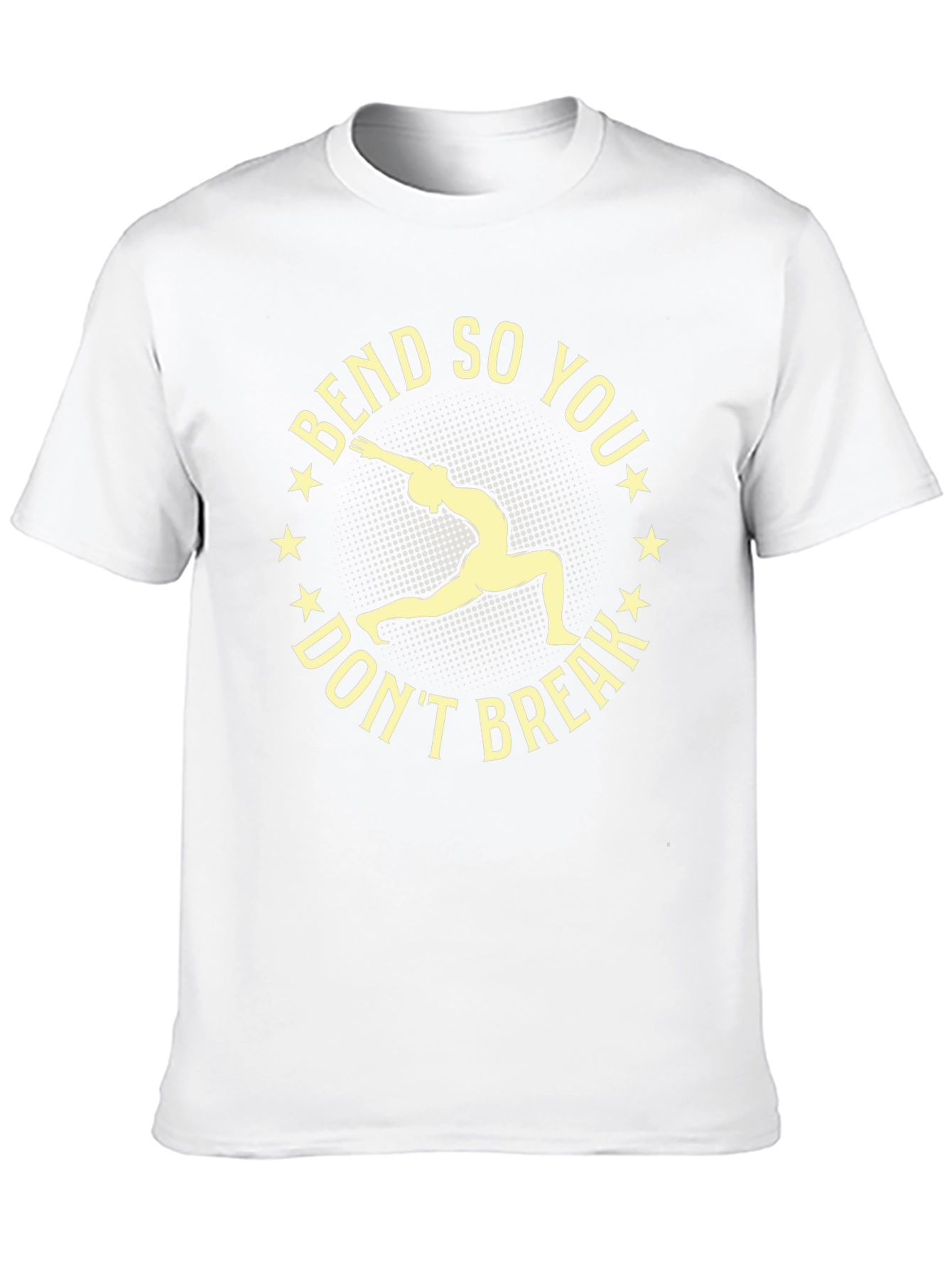Bend So You Dont Break T-Shirt - Yoga Tee