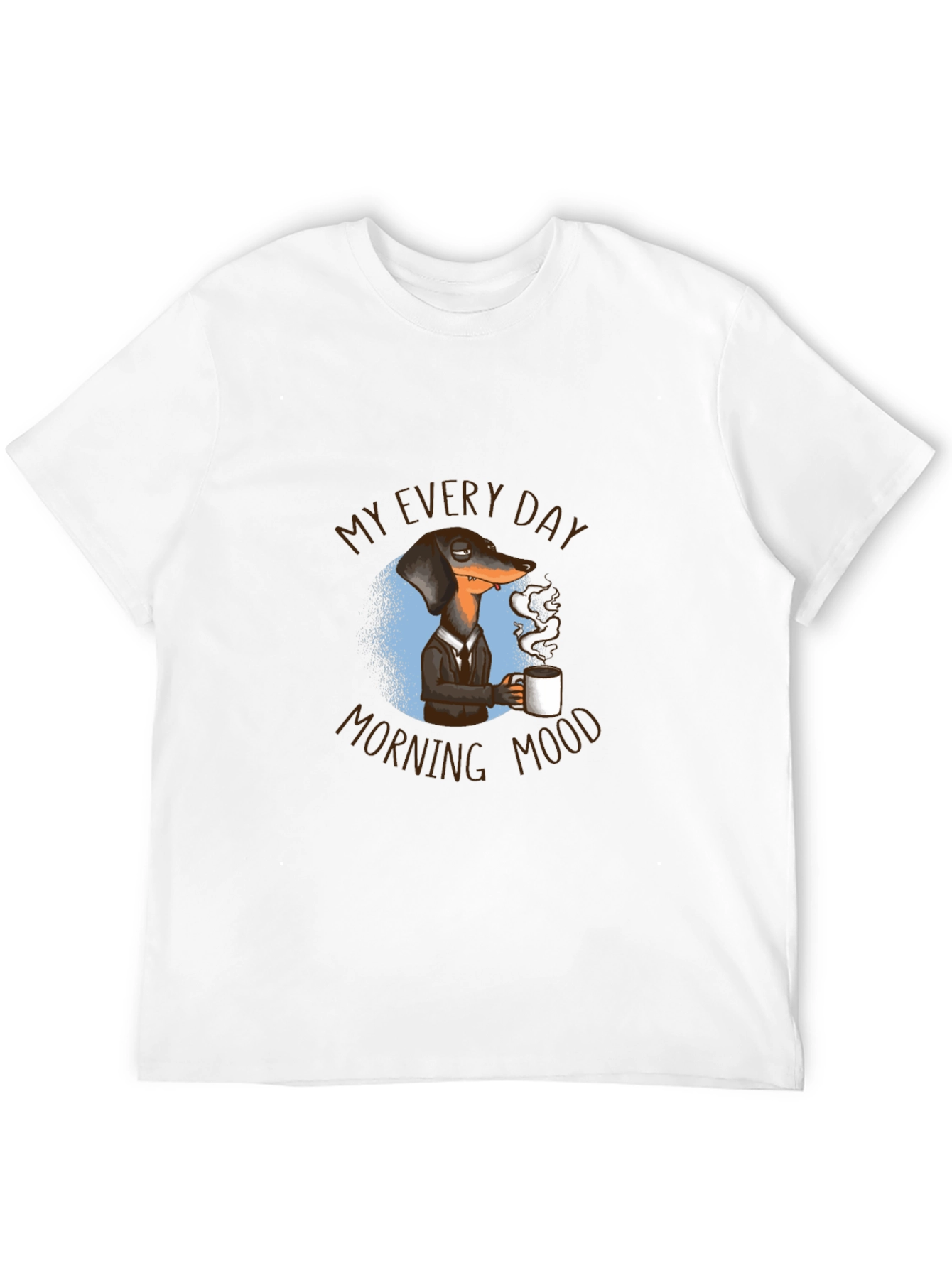 My Everyday Morning Mood Dachshund Graphic Tee