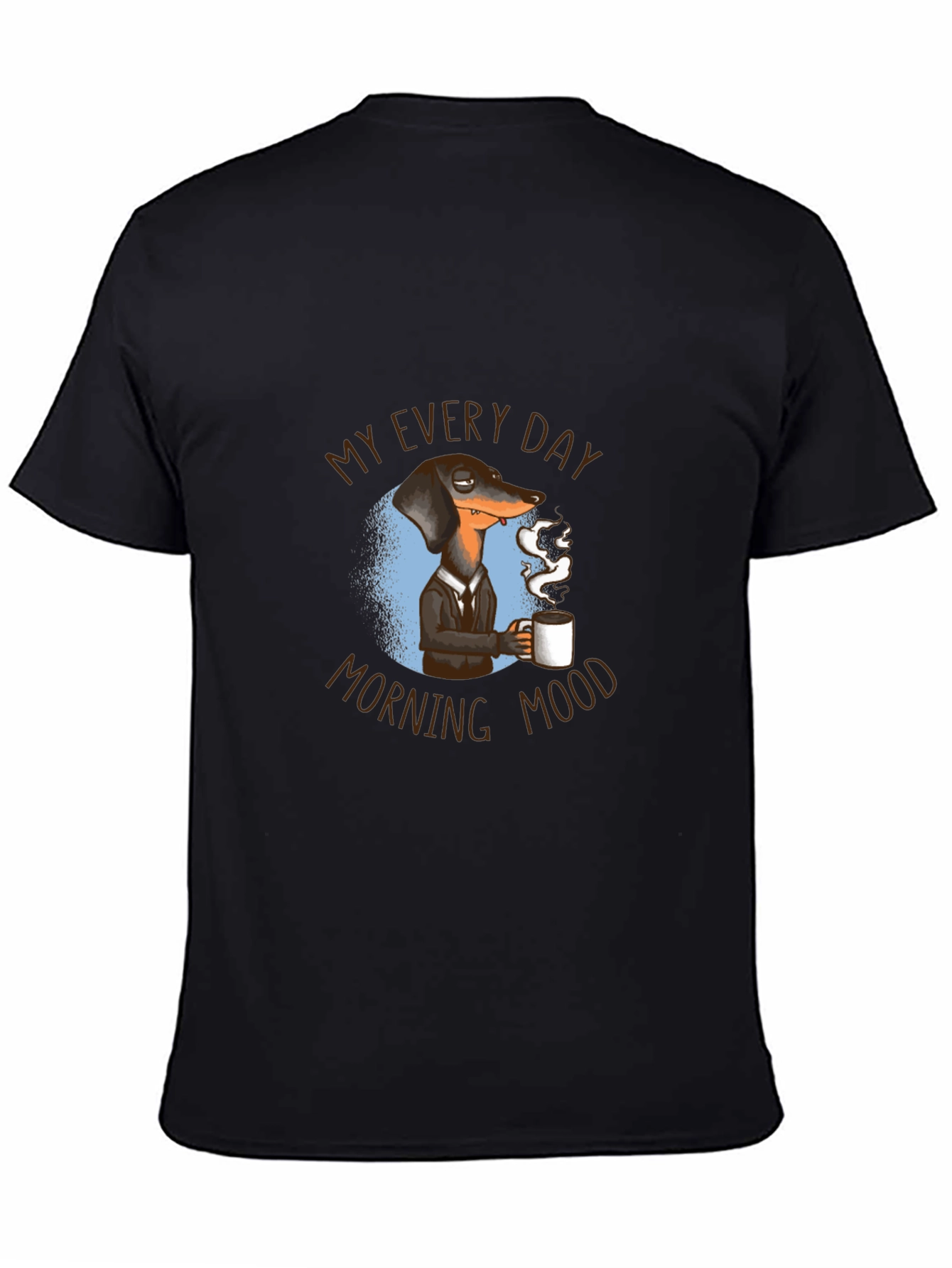 My Everyday Morning Mood Dachshund Graphic Tee