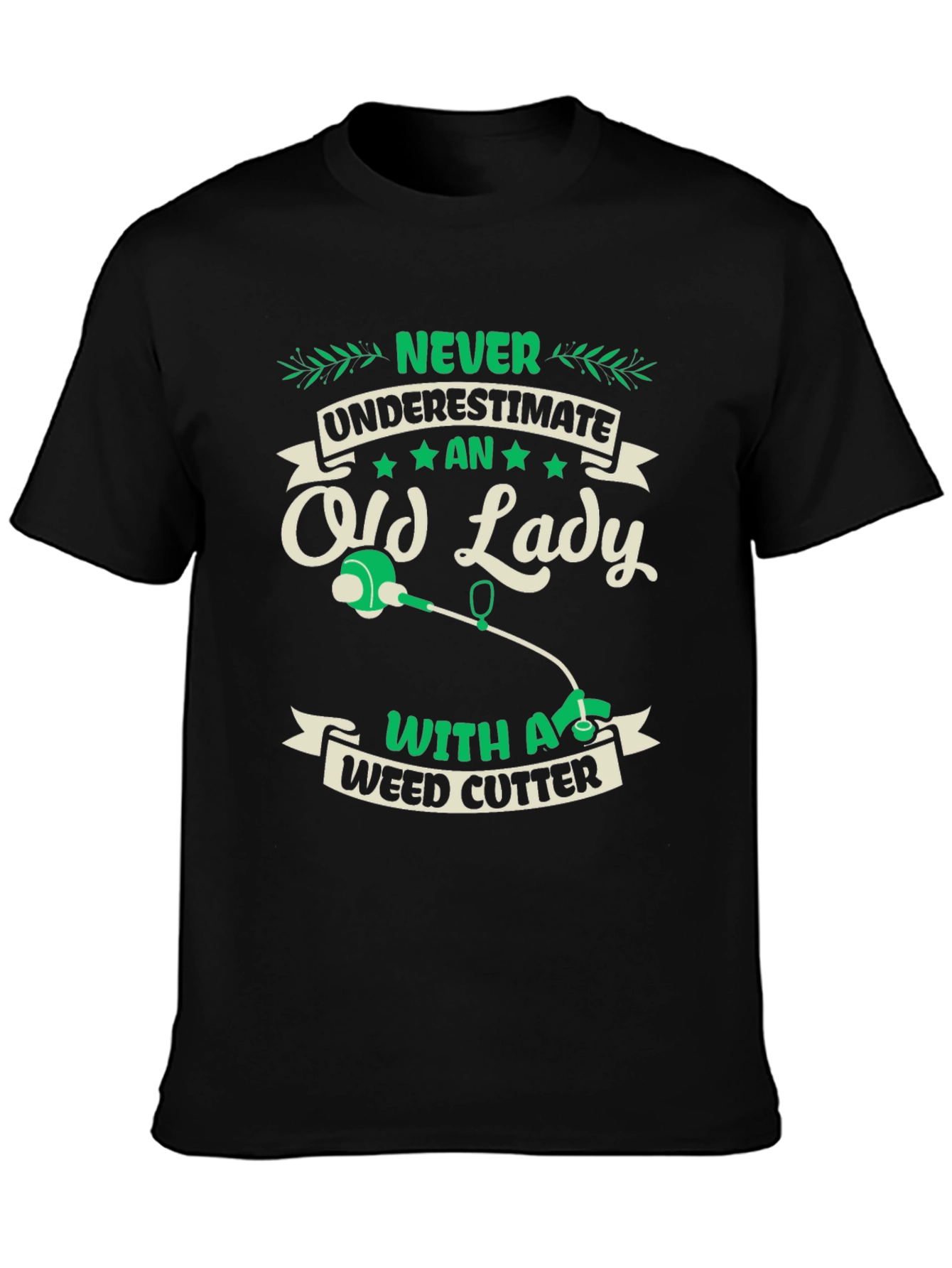Never Underestimate Old Lady Weed Cutter T-Shirt