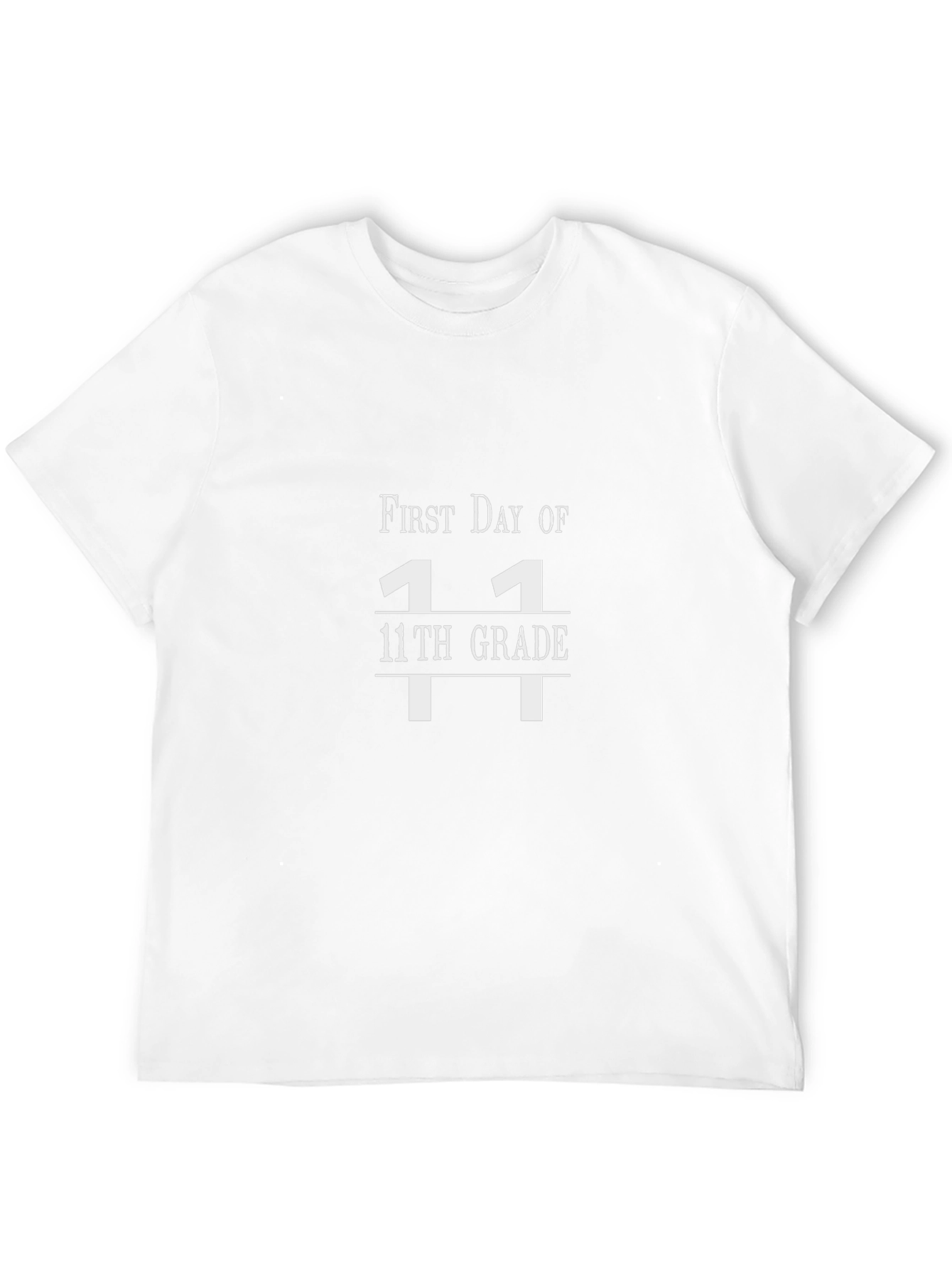 First Day of 11th Grade T-Shirt
