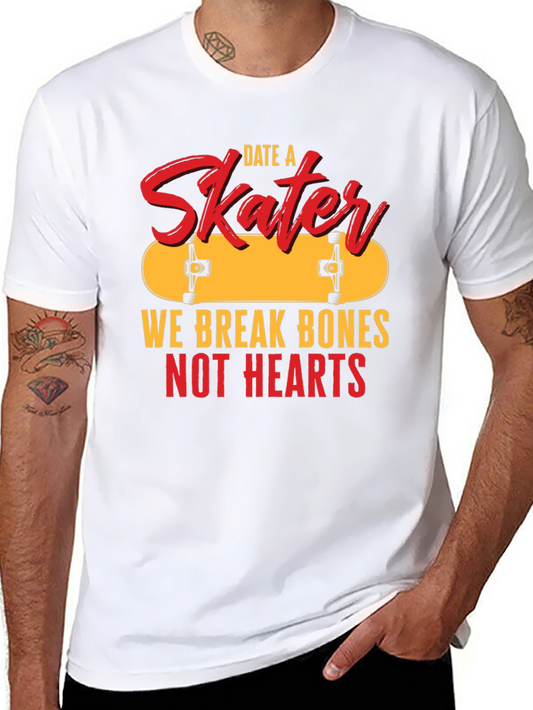 Date a Skater Graphic T-Shirt - Break Bones Not Hearts Tee