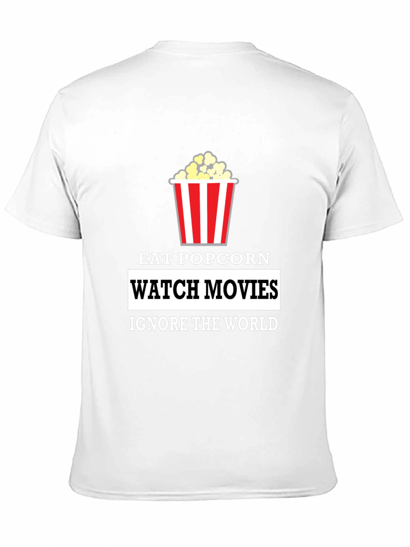 Eat Popcorn Watch Movies T-Shirt