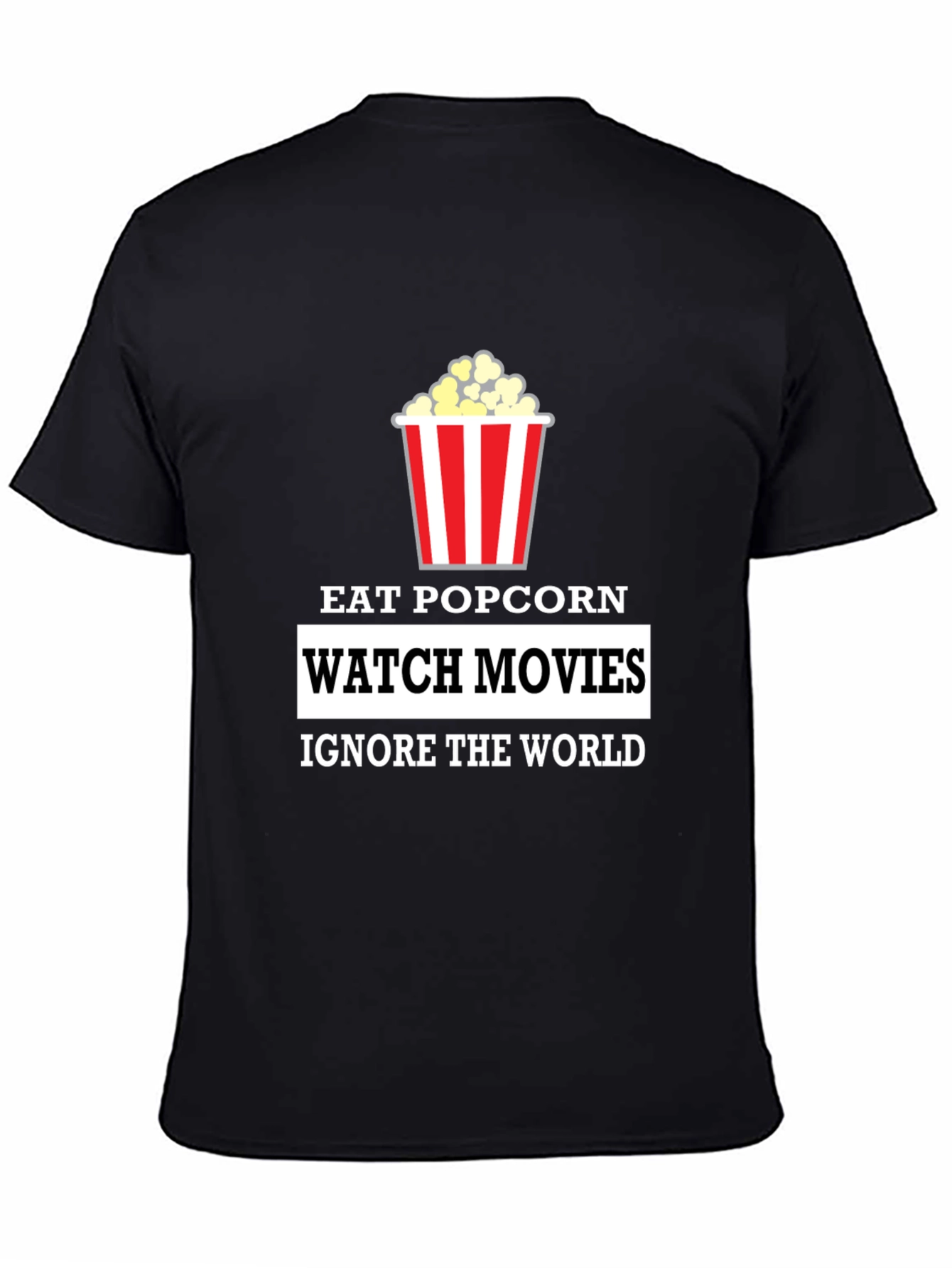 Eat Popcorn Watch Movies T-Shirt